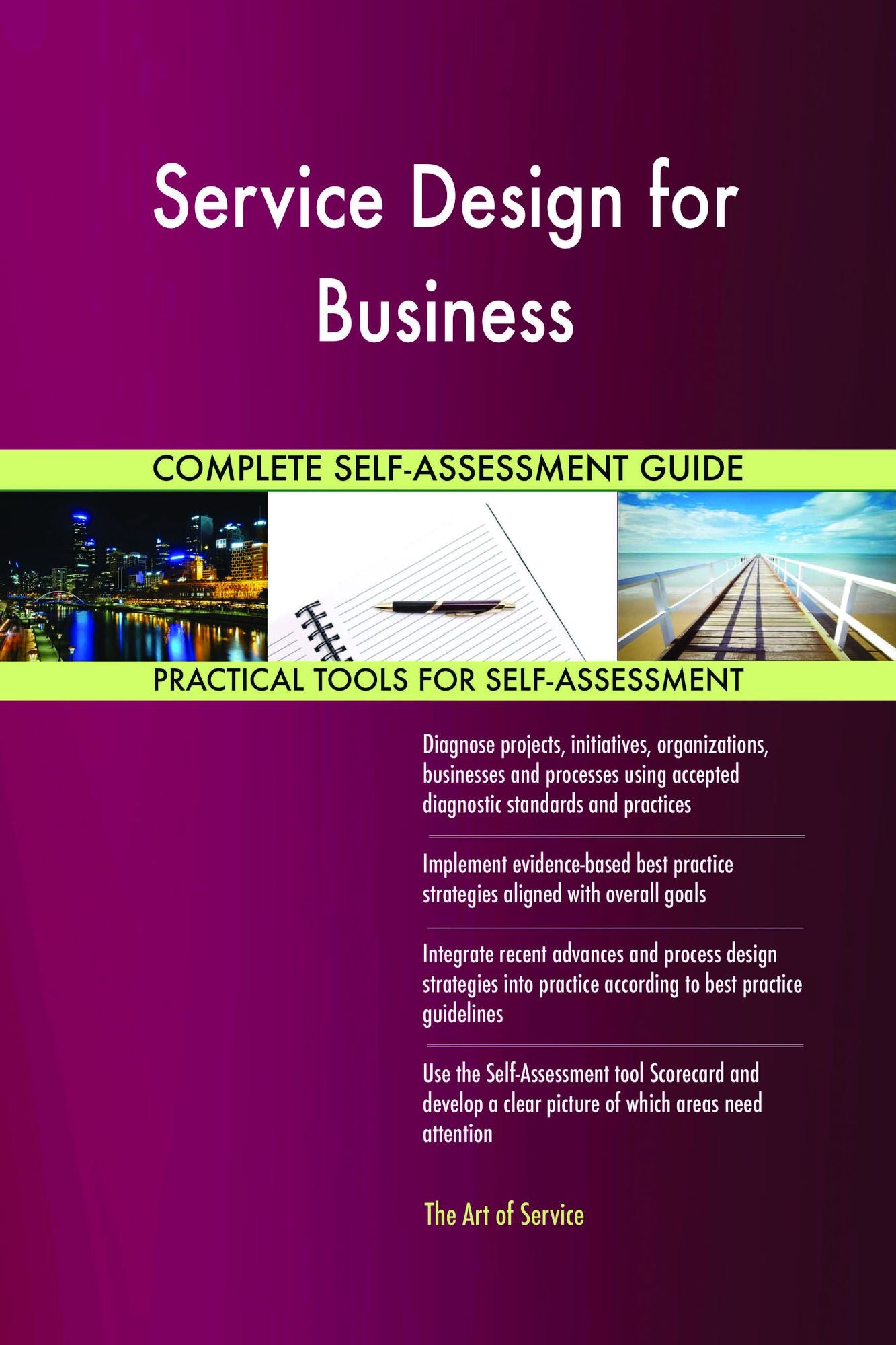 Service Design for Business Complete Self-Assessment Guide