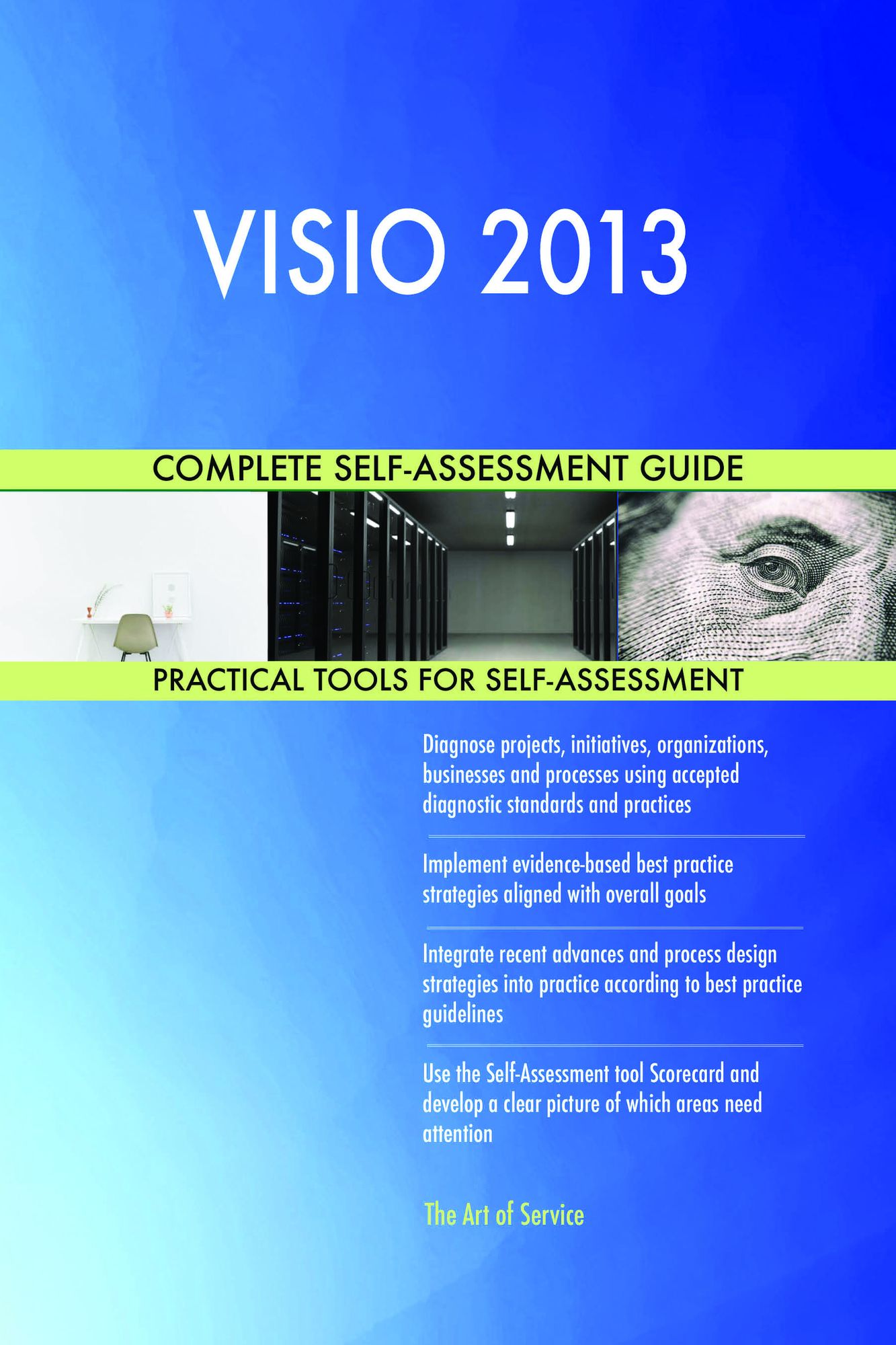 VISIO 2013 Complete Self-Assessment Guide