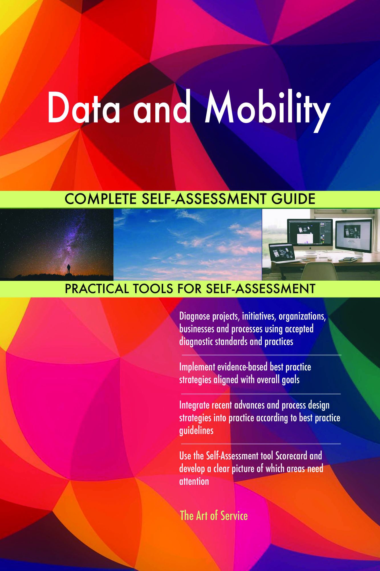 Data and Mobility Complete Self-Assessment Guide