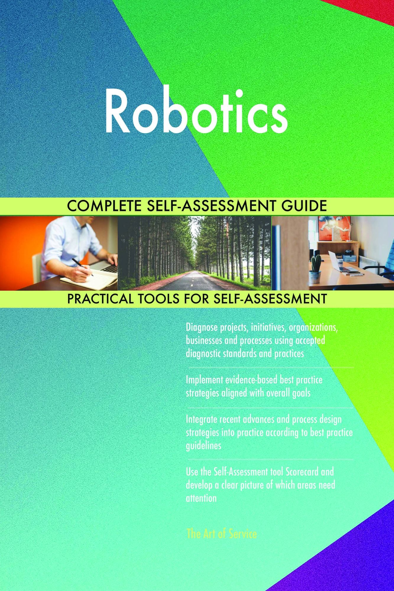 Robotics Complete Self-Assessment Guide