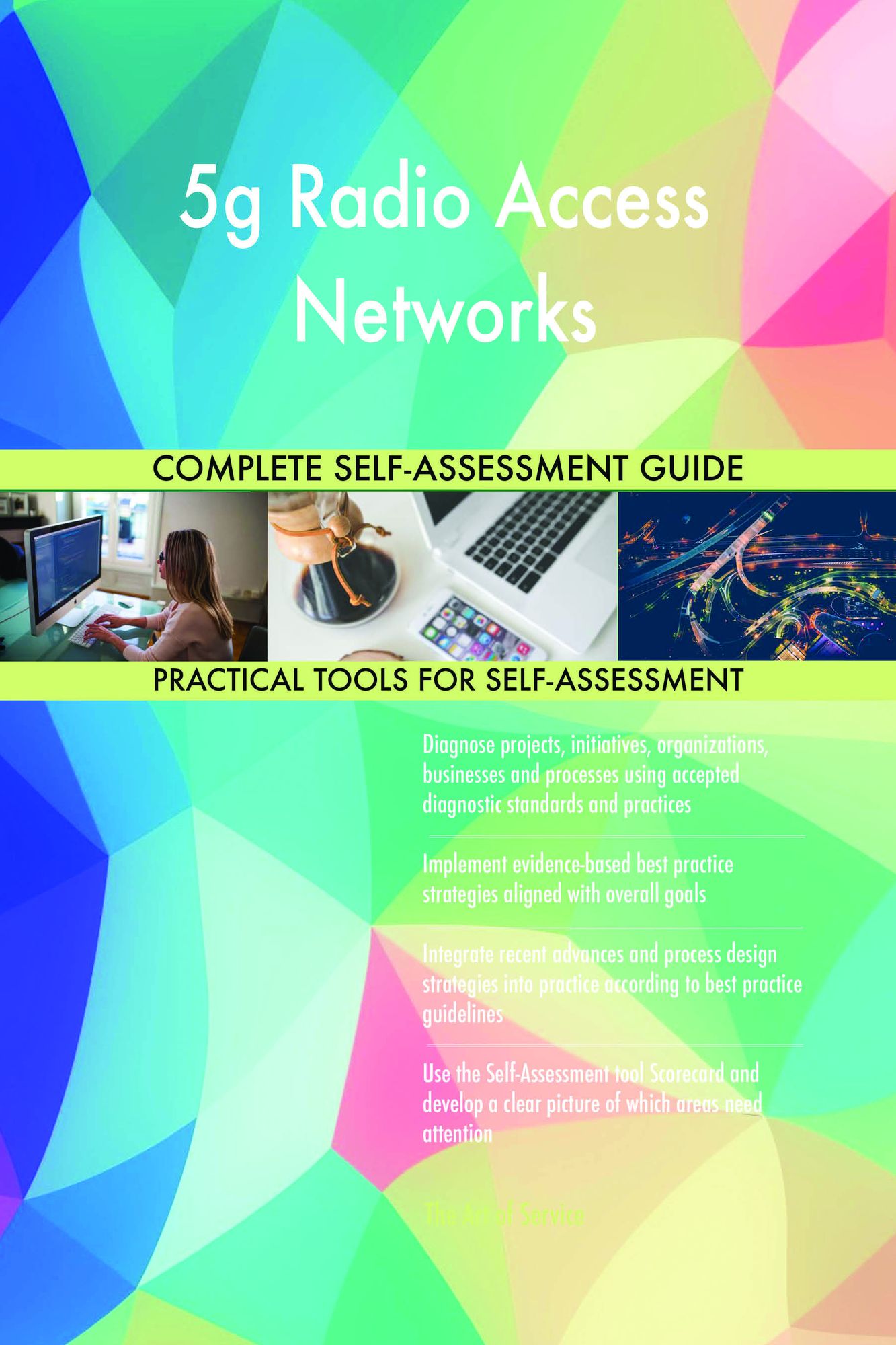 5g Radio Access Networks Complete Self-Assessment Guide