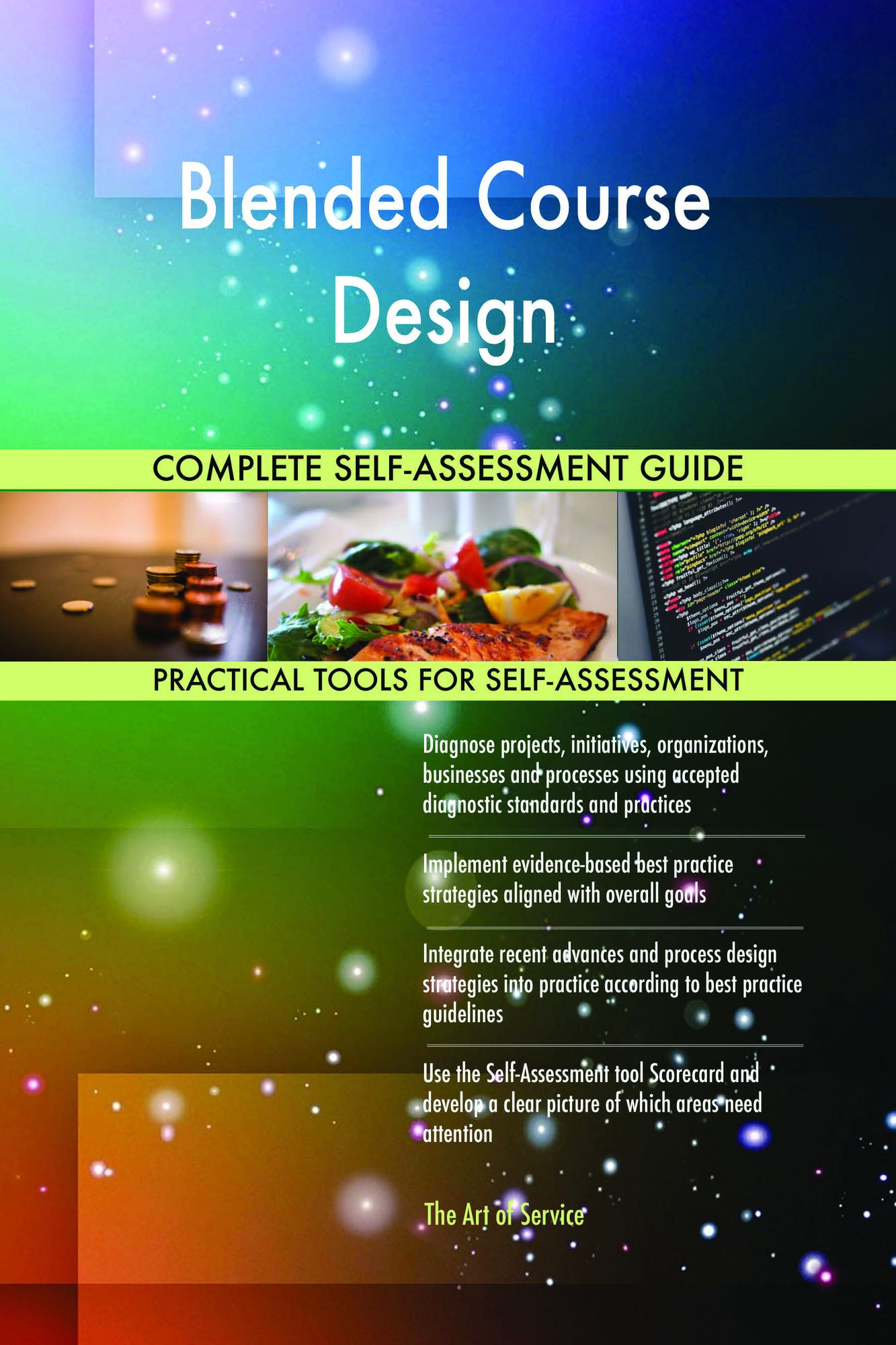 Blended Course Design Complete Self-Assessment Guide