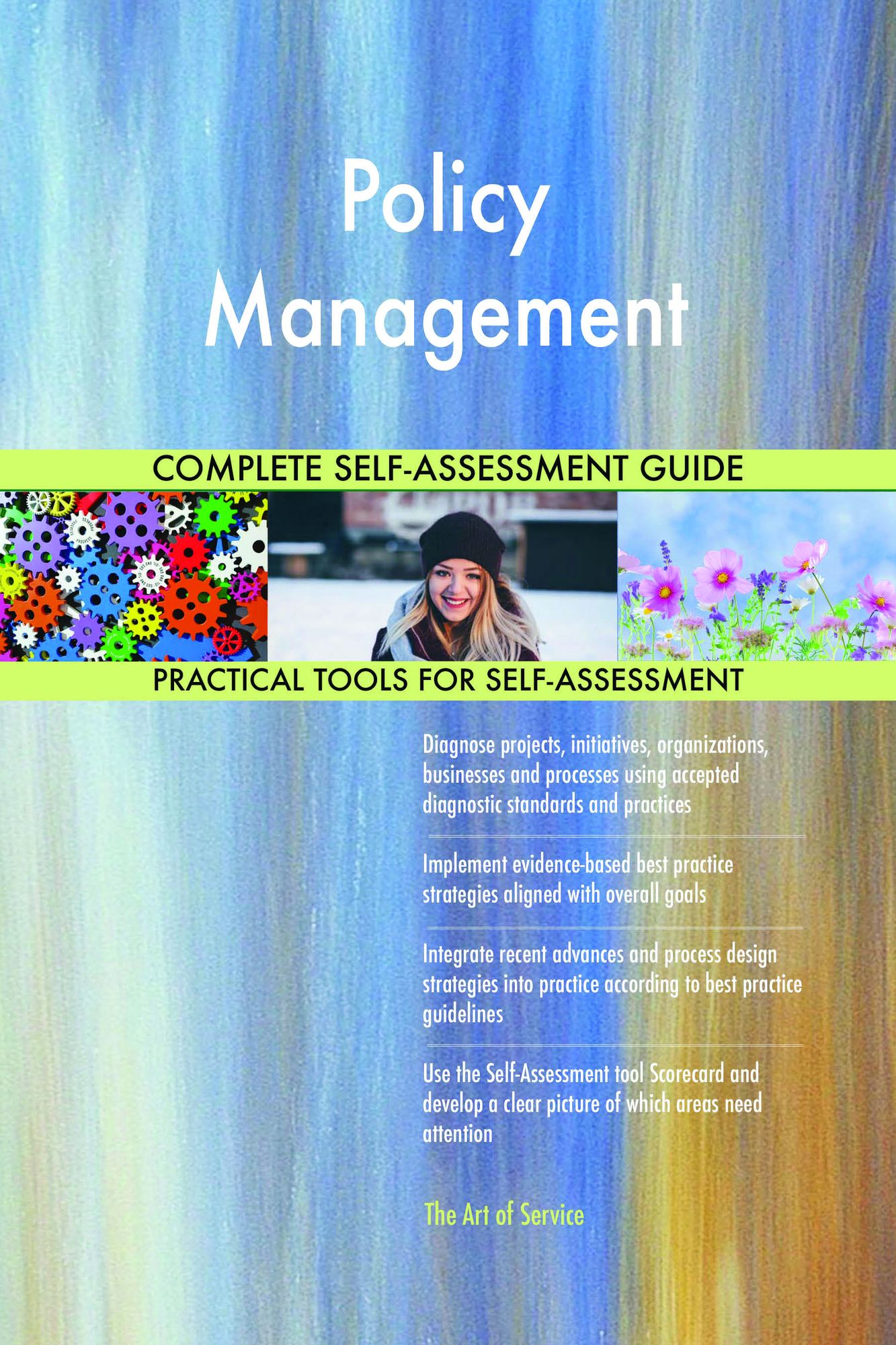 Policy Management Complete Self-Assessment Guide