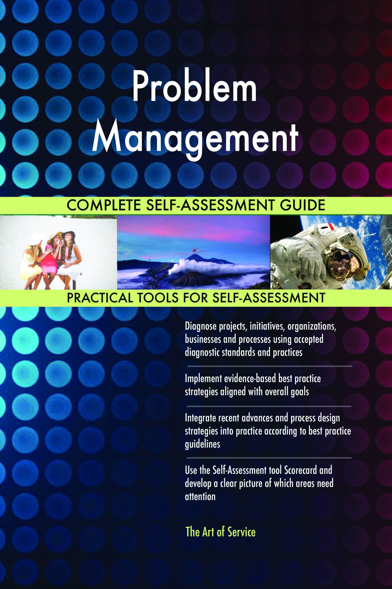 Problem Management Complete Self-Assessment Guide