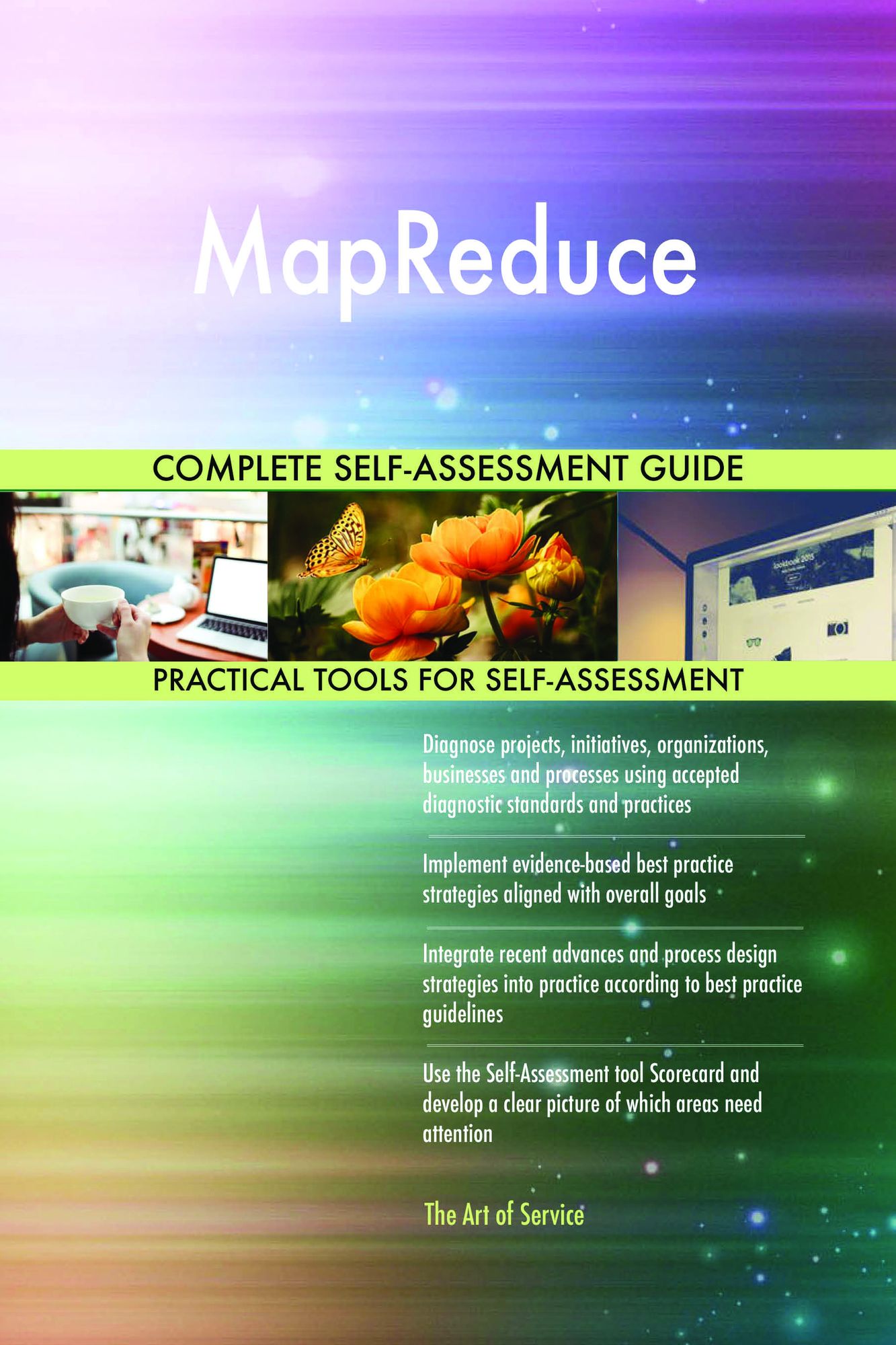 MapReduce Complete Self-Assessment Guide