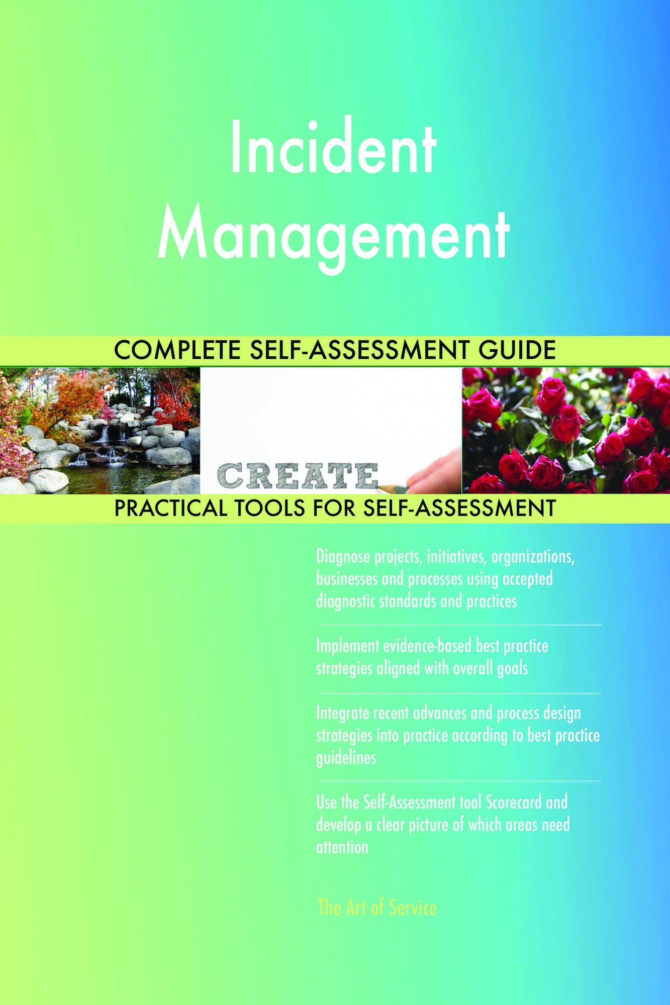 Incident Management Complete Self-Assessment Guide