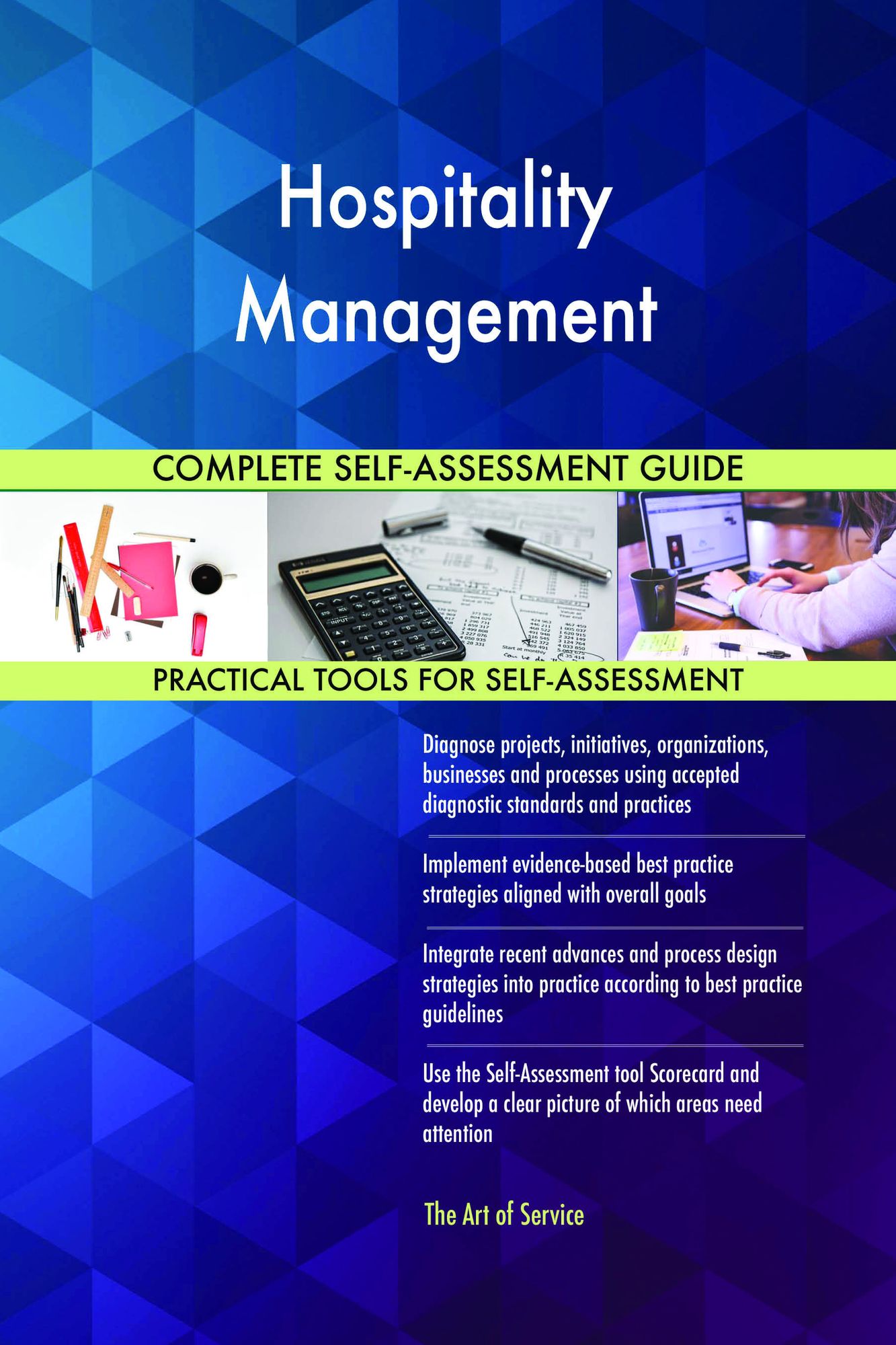 Hospitality Management Complete Self-Assessment Guide