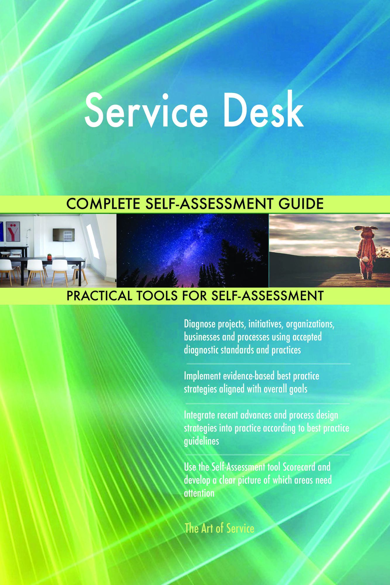 Service Desk Complete Self-Assessment Guide