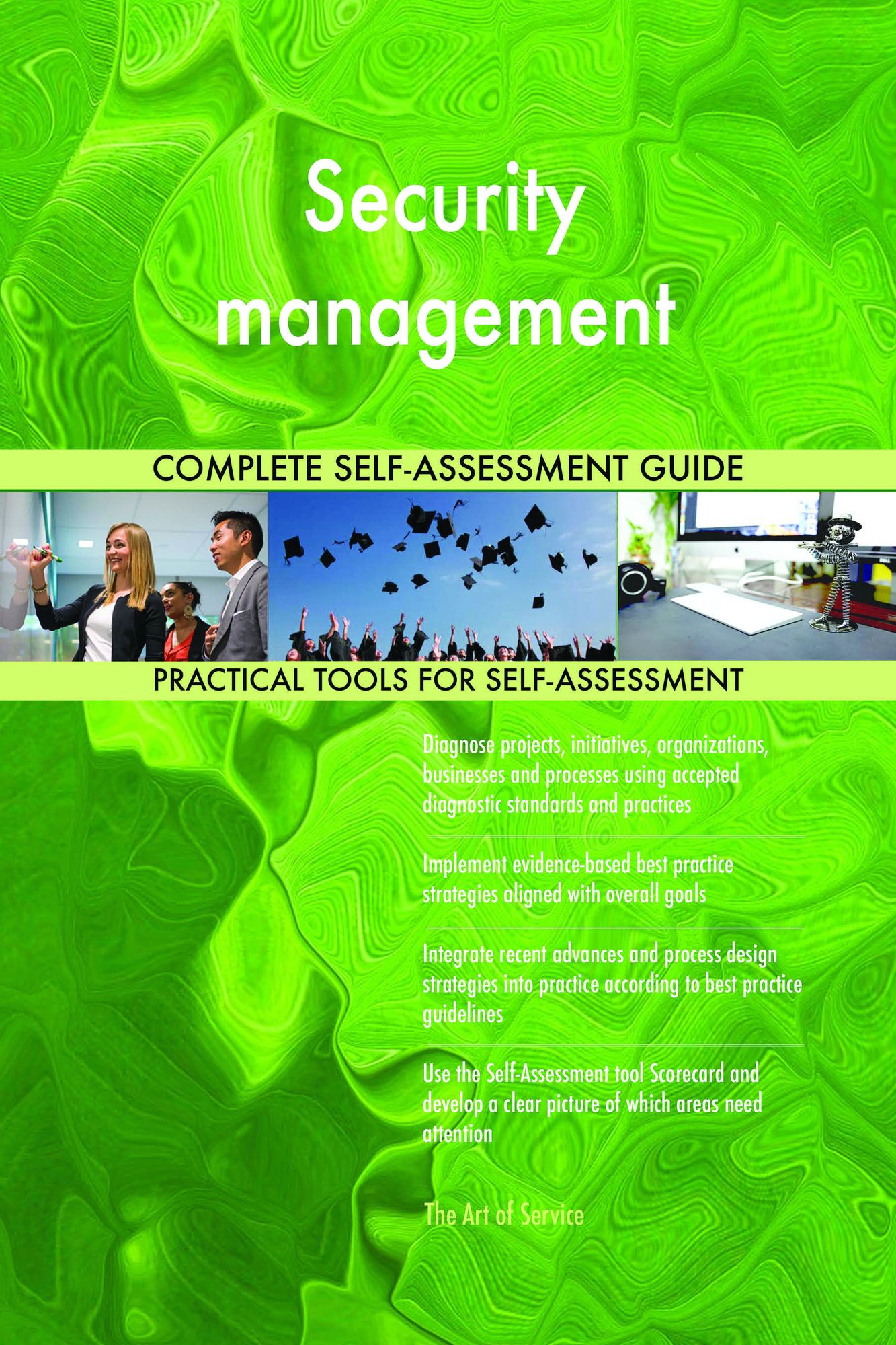 Security management Complete Self-Assessment Guide