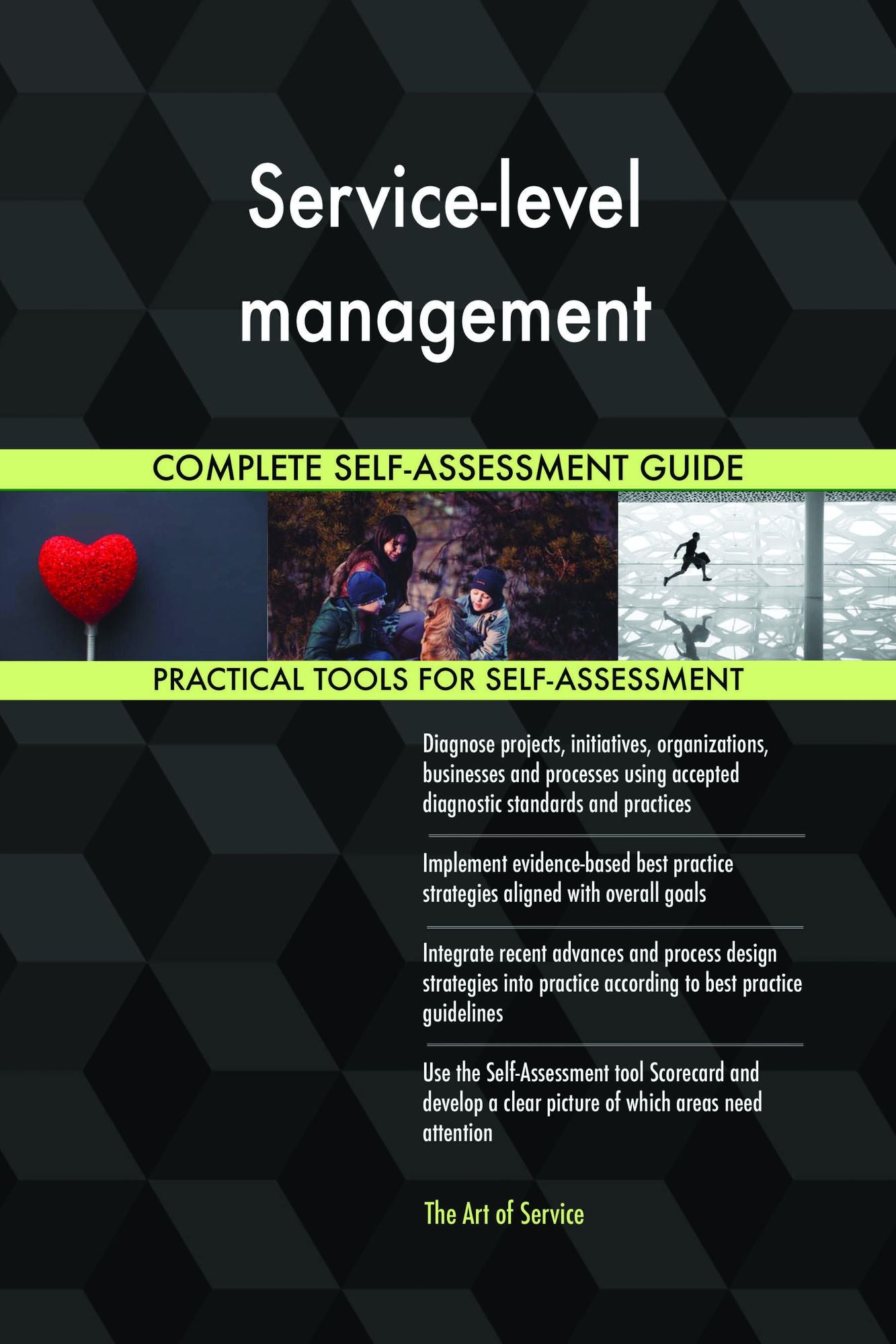 Service-level management Complete Self-Assessment Guide