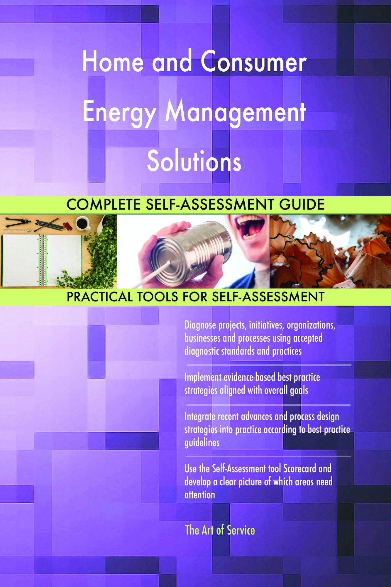 Home and Consumer Energy Management Solutions Complete Self-Assessment Guide