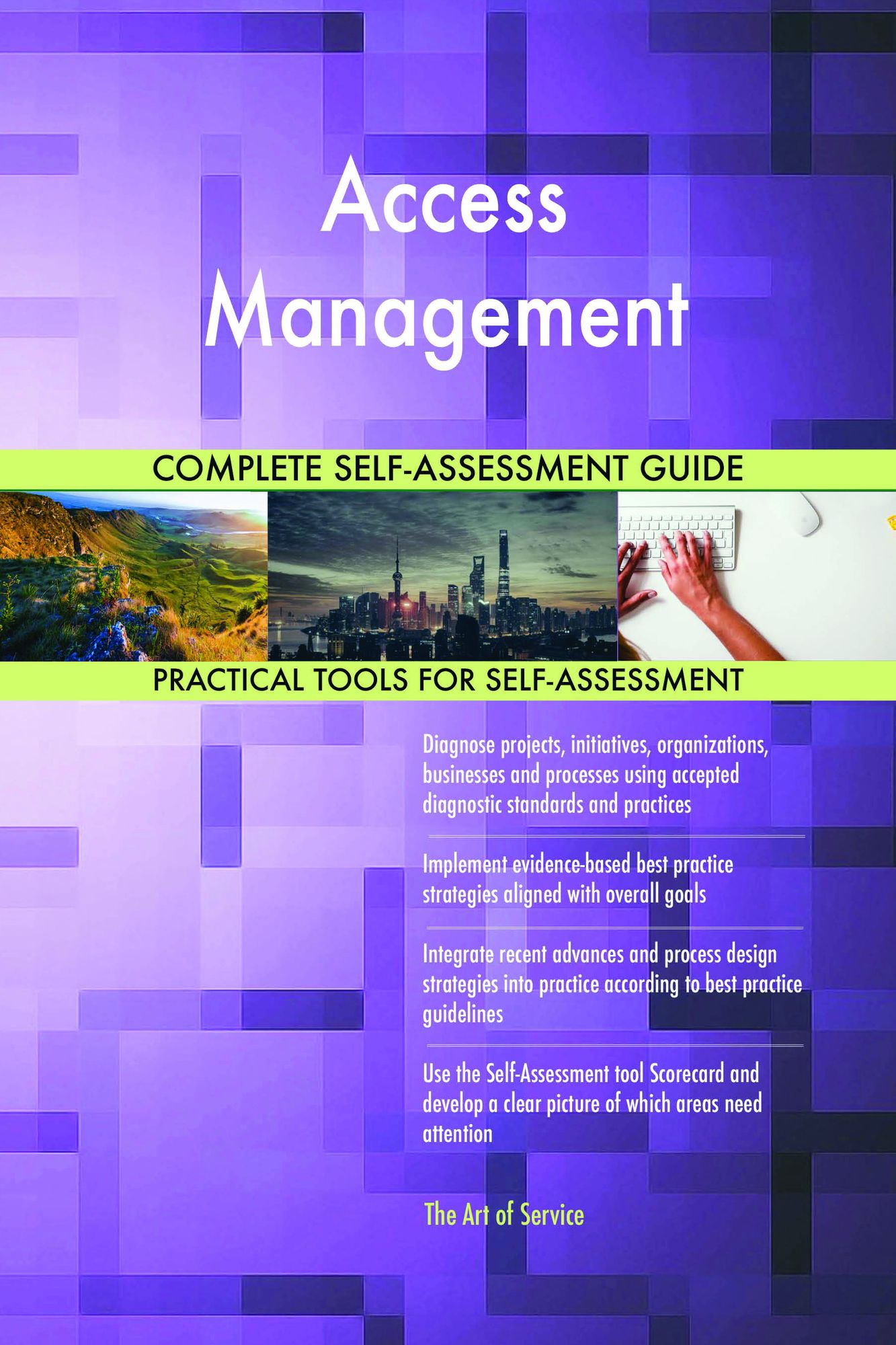 Access Management Complete Self-Assessment Guide