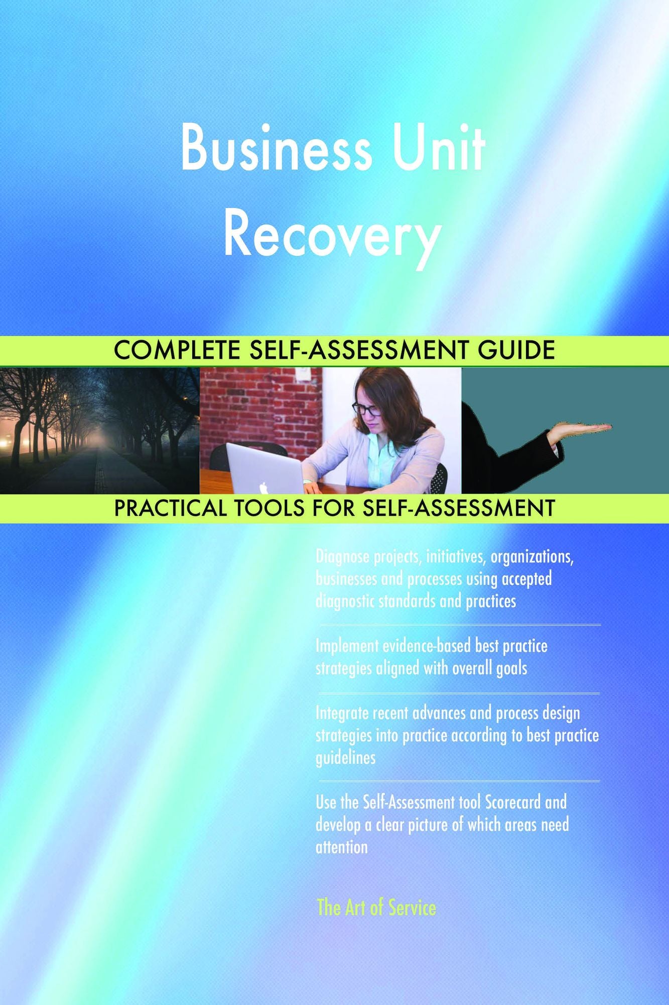 Business Unit Recovery Complete Self-Assessment Guide
