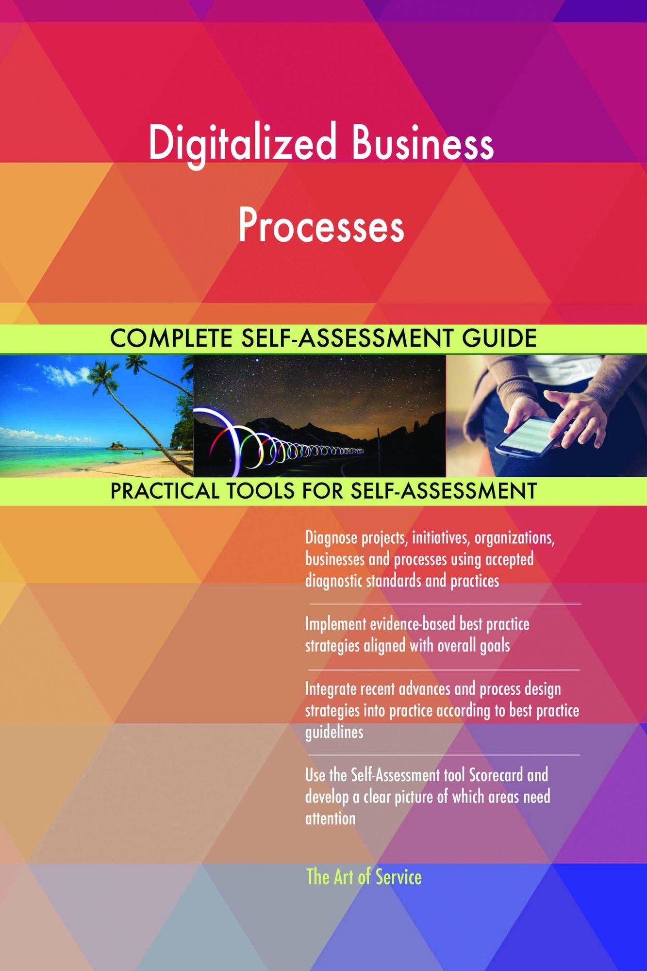 Digitalized Business Processes Complete Self-Assessment Guide