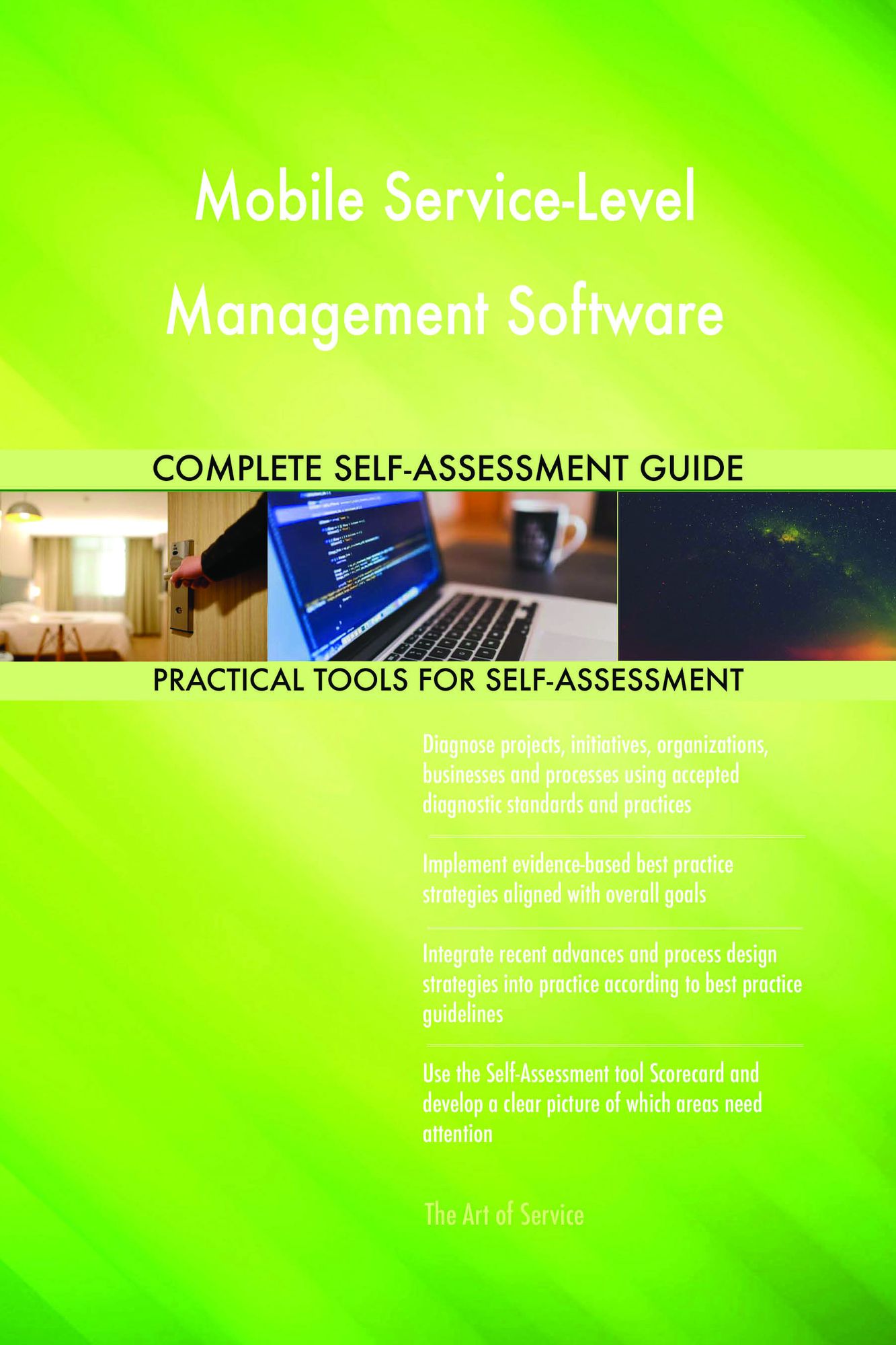 Mobile Service-Level Management Software Complete Self-Assessment Guide