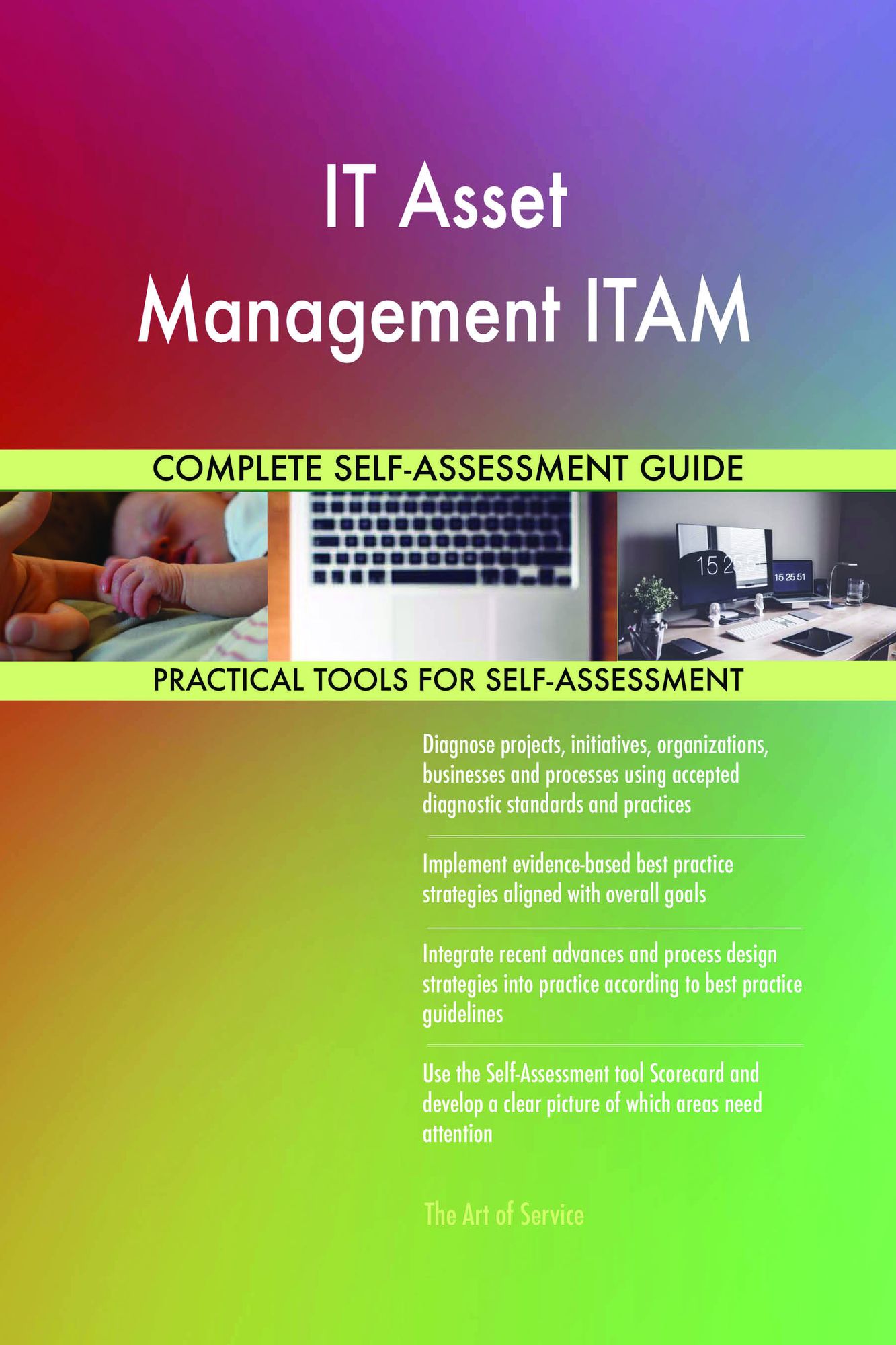 IT Asset Management ITAM Complete Self-Assessment Guide