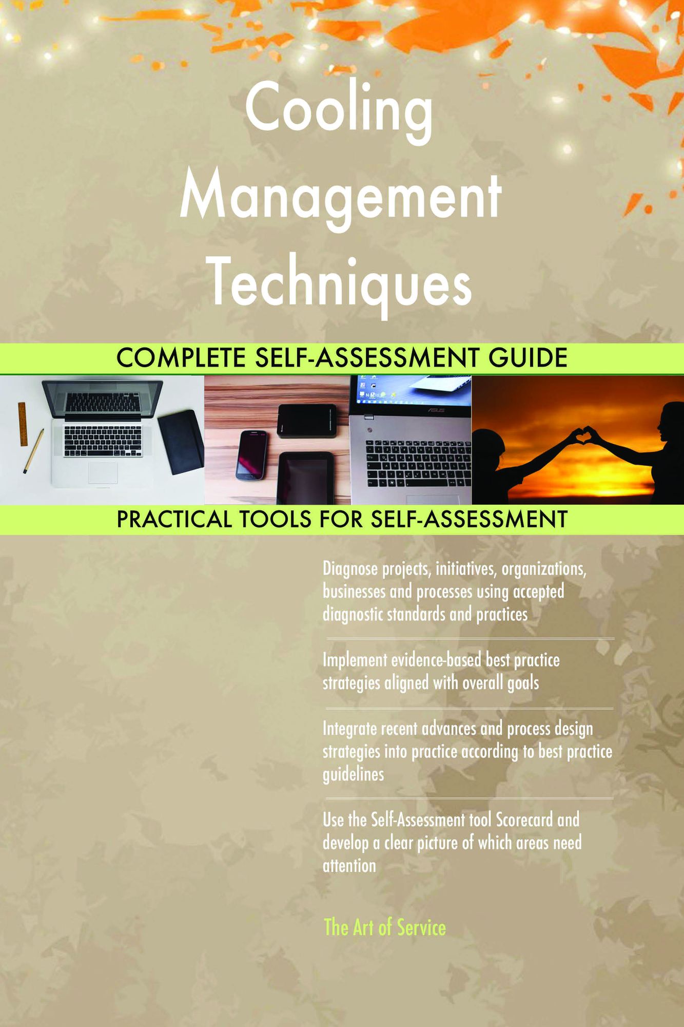 Cooling Management Techniques Complete Self-Assessment Guide