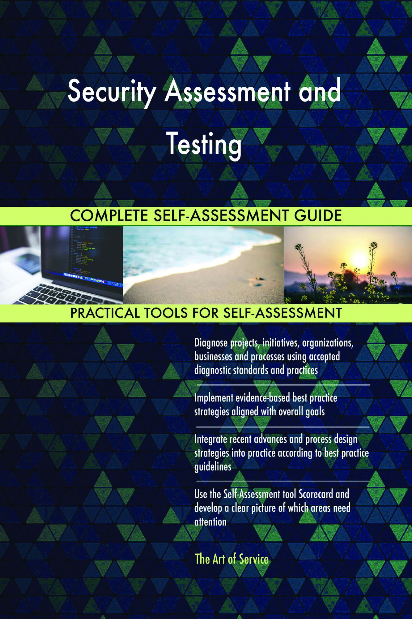 Security Assessment and Testing Complete Self-Assessment Guide