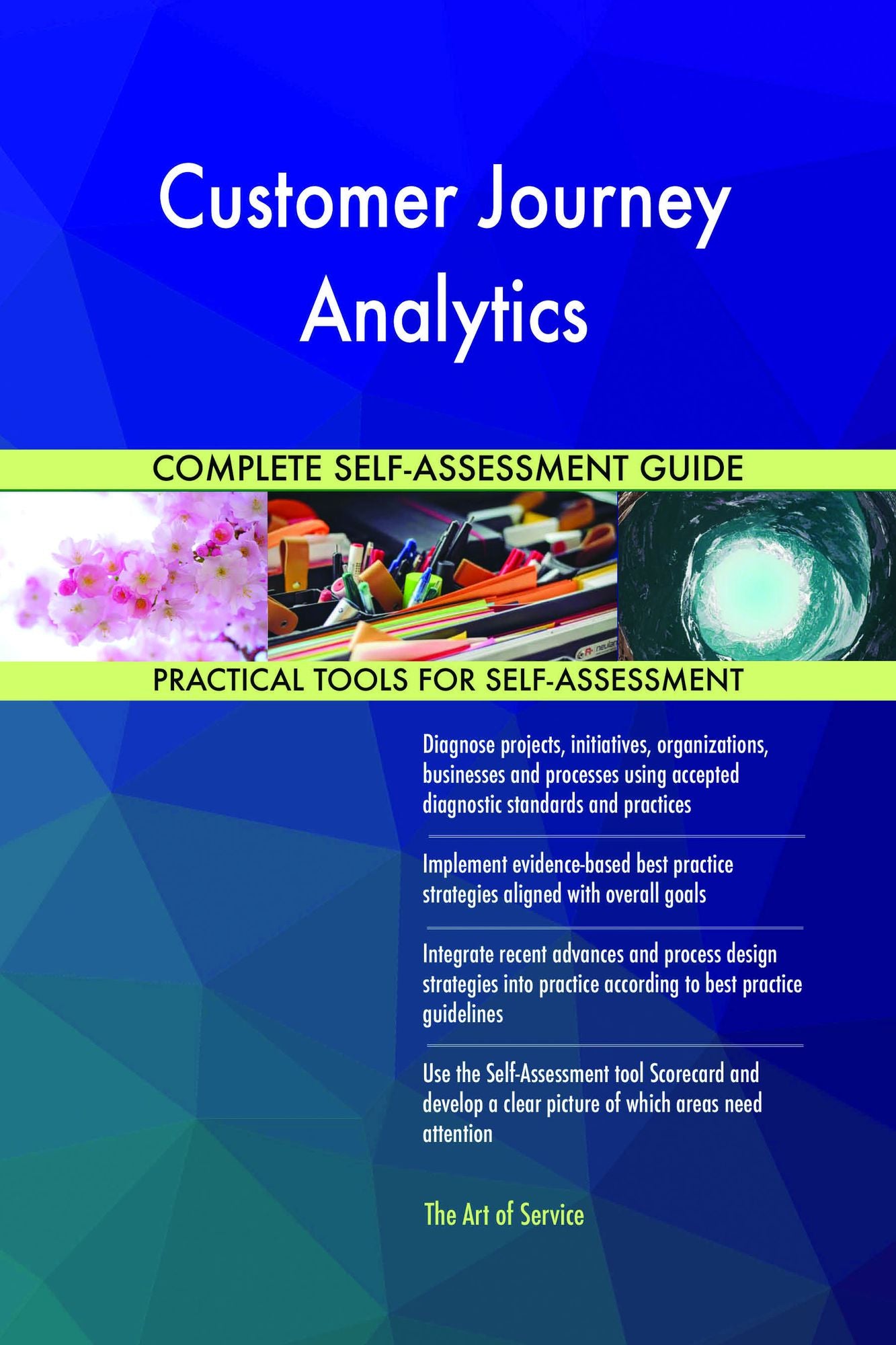 Customer Journey Analytics Complete Self-Assessment Guide