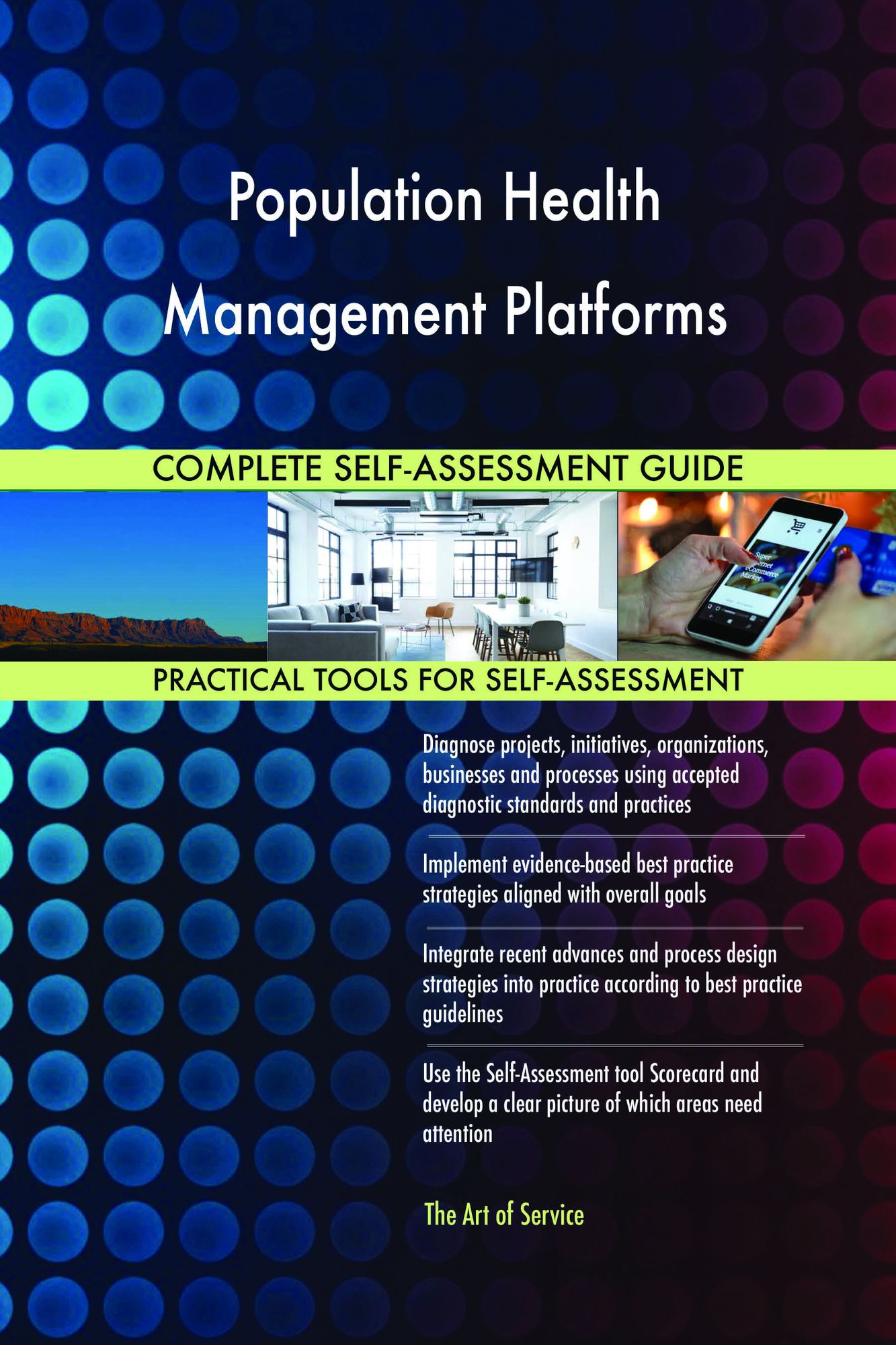 Population Health Management Platforms Complete Self-Assessment Guide