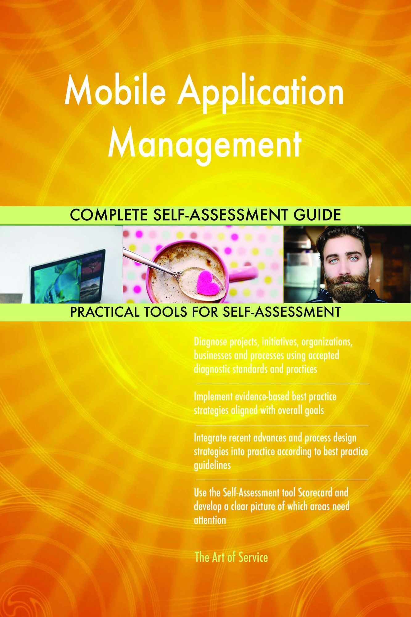 Mobile Application Management Complete Self-Assessment Guide