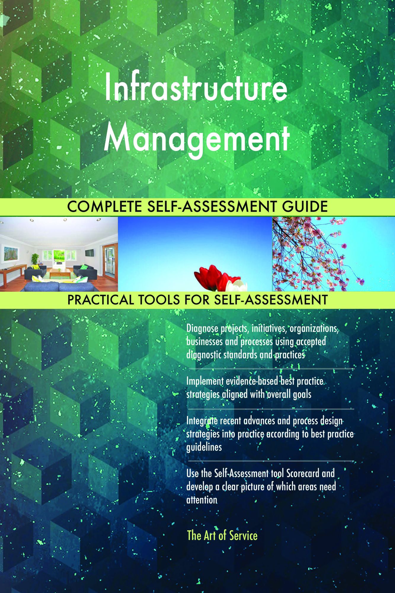 Infrastructure Management Complete Self-Assessment Guide