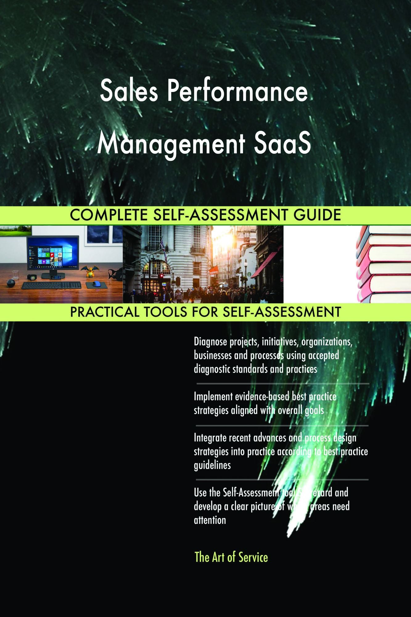 Sales Performance Management SaaS Complete Self-Assessment Guide