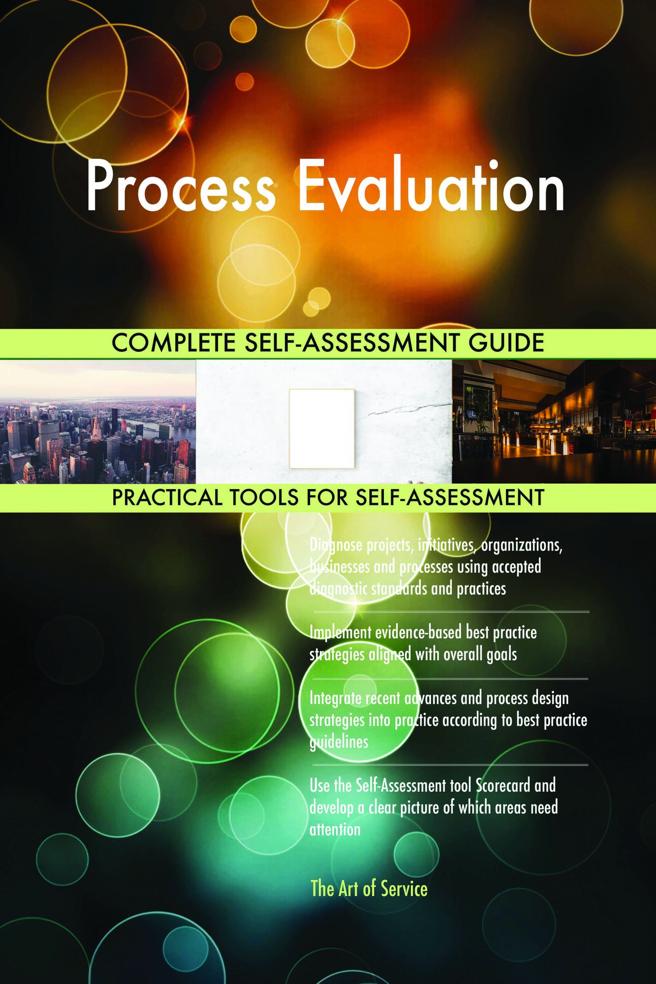 Process Evaluation Complete Self-Assessment Guide