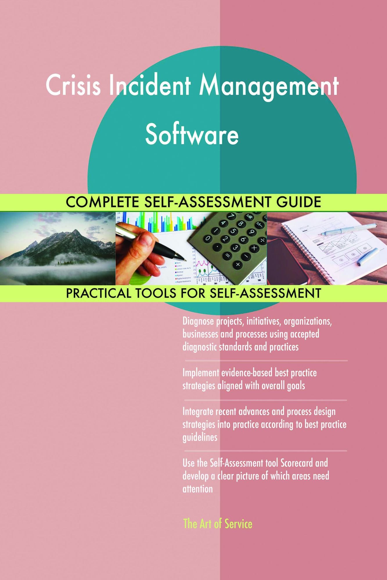 Crisis Incident Management Software Complete Self-Assessment Guide
