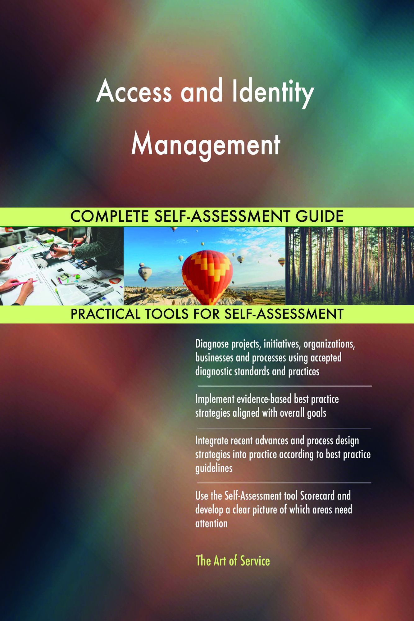 Access and Identity Management Complete Self-Assessment Guide