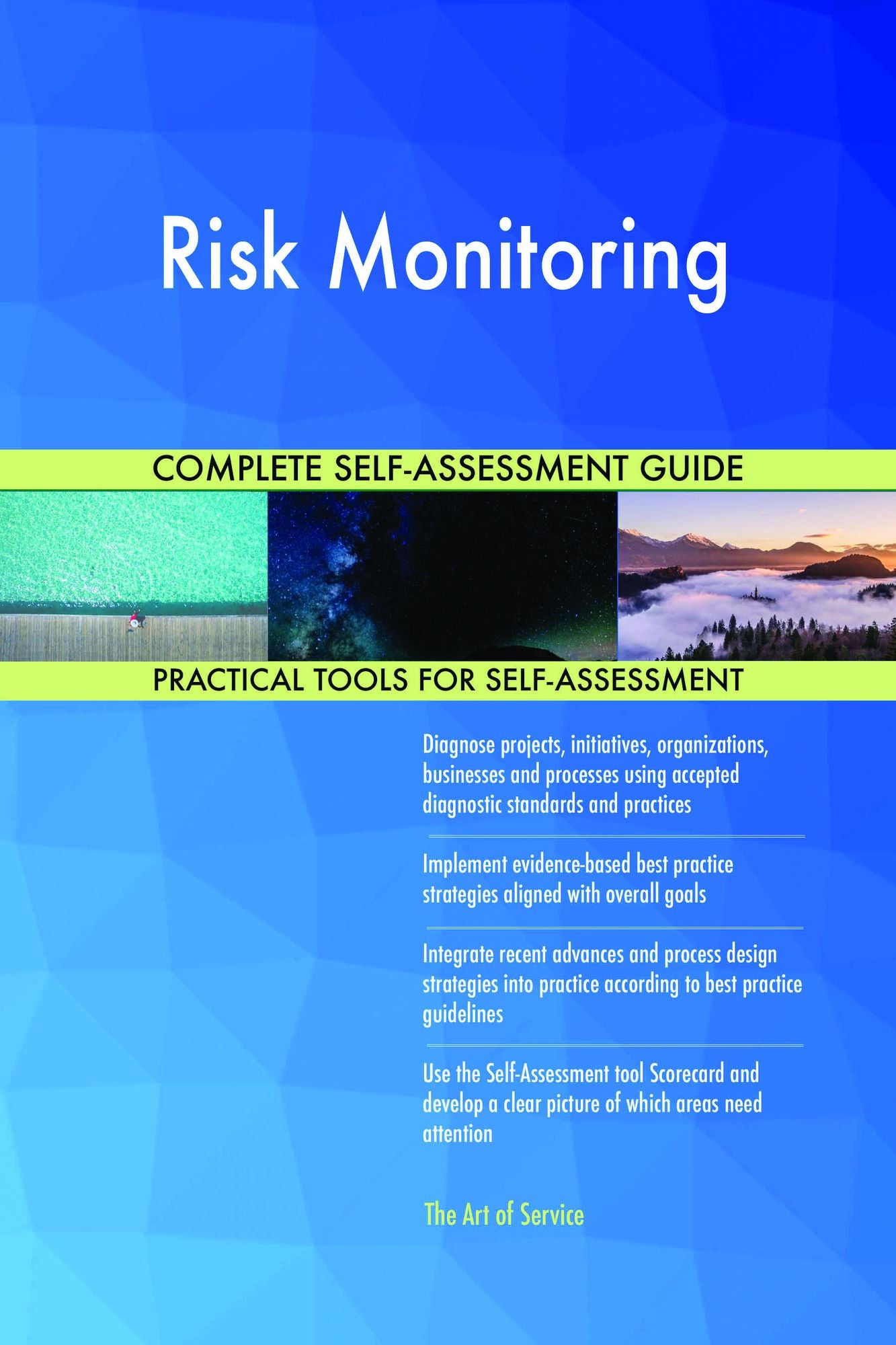 Risk Monitoring Complete Self-Assessment Guide