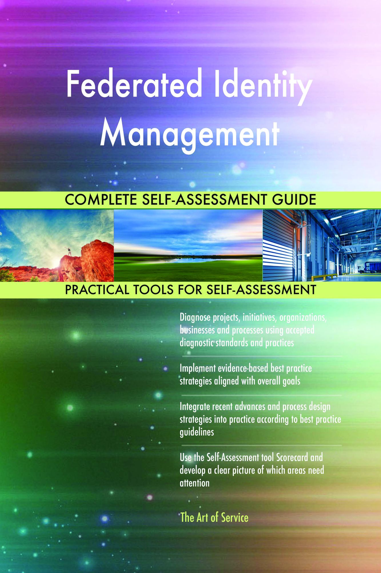 Federated Identity Management Complete Self-Assessment Guide