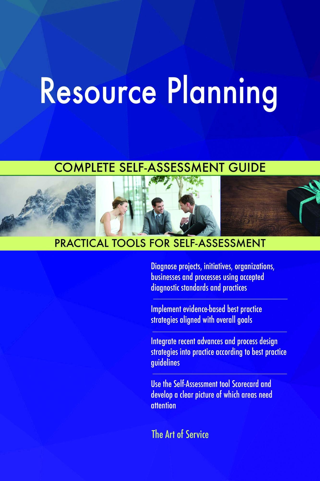 Resource Planning Complete Self-Assessment Guide