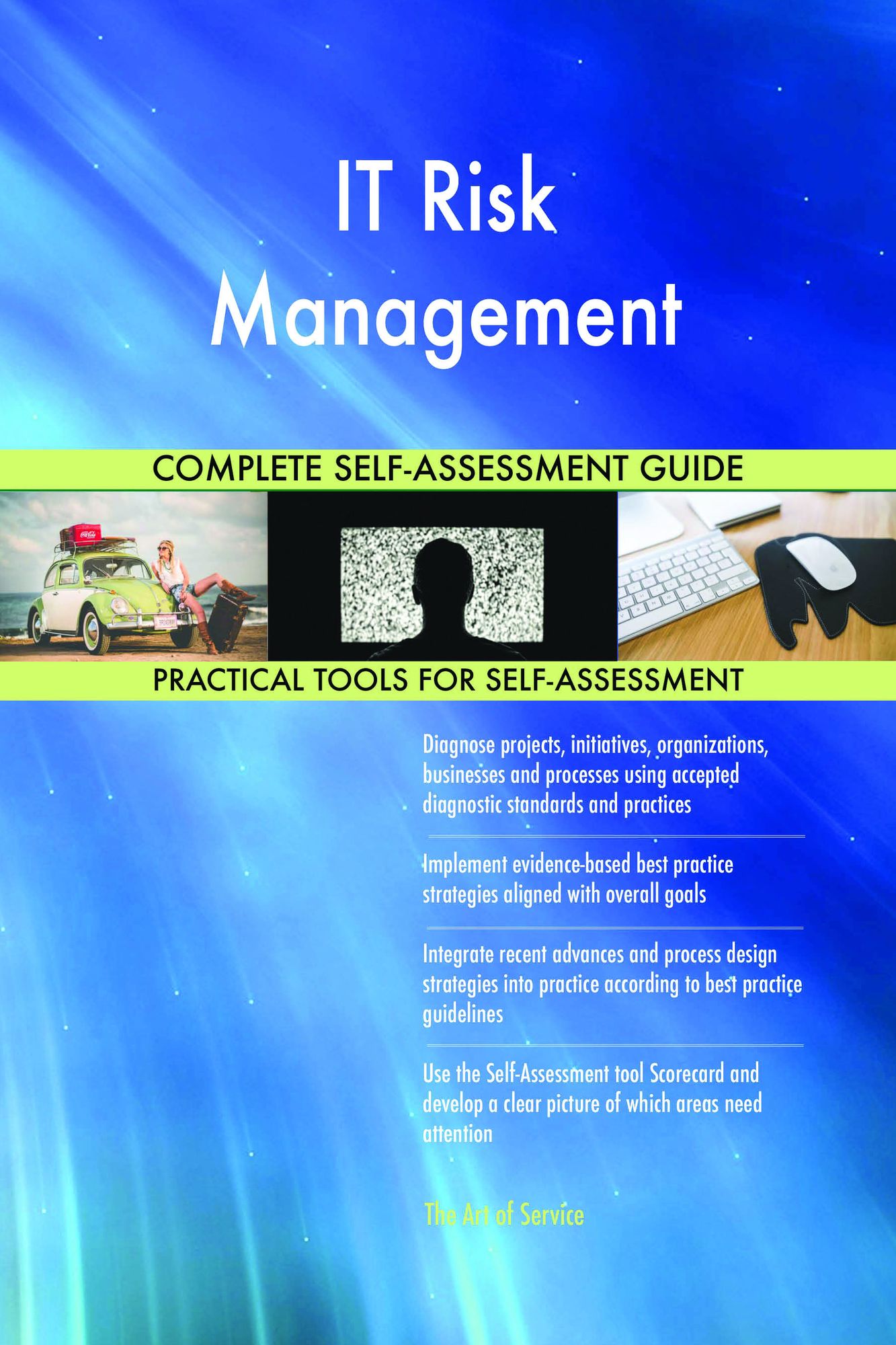 IT Risk Management Complete Self-Assessment Guide