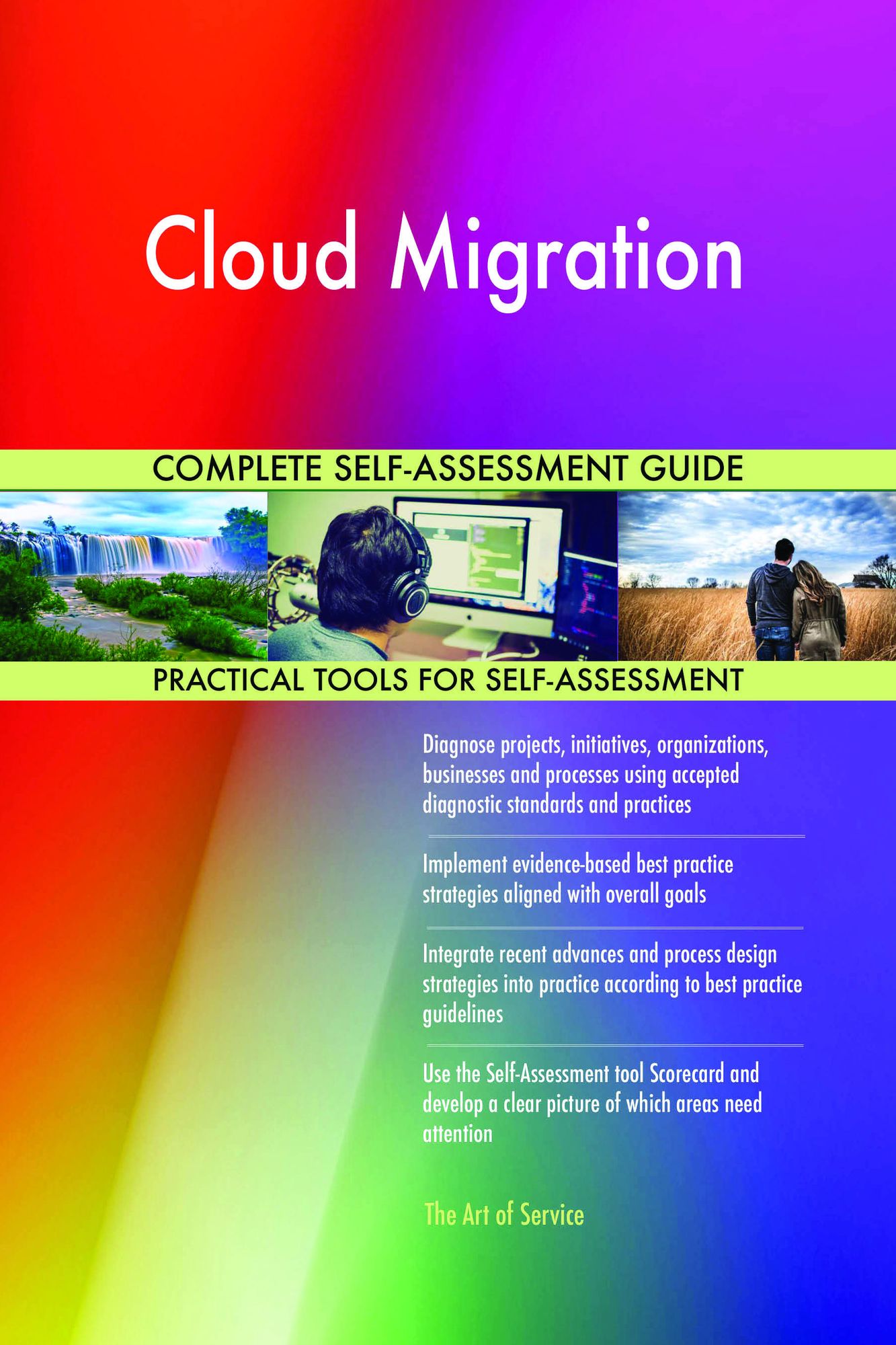 Cloud Migration Complete Self-Assessment Guide