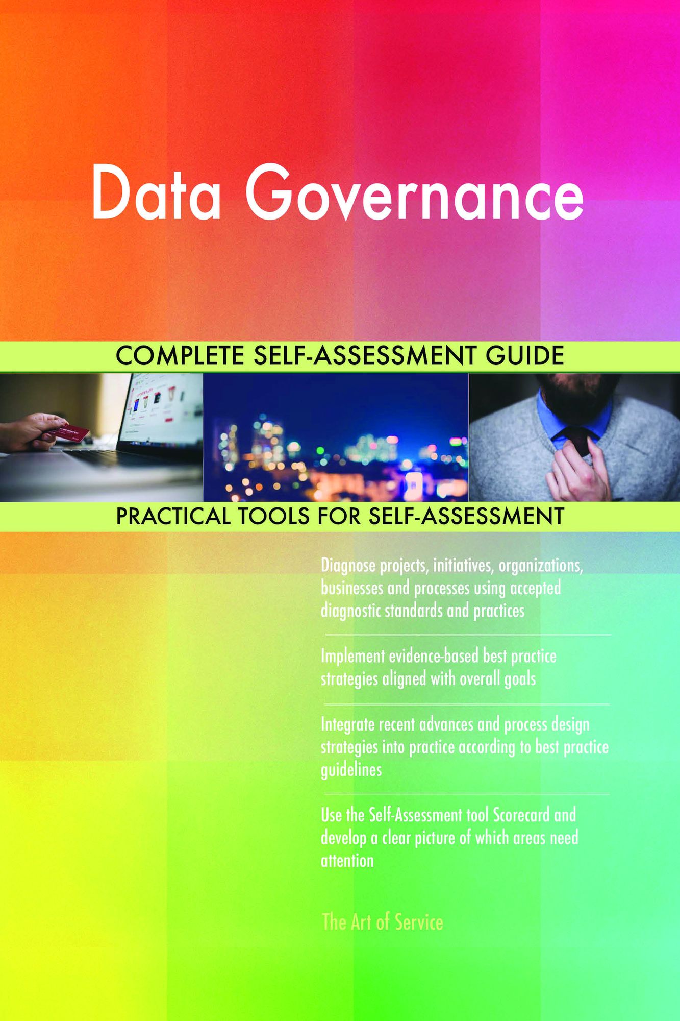 Data Governance Complete Self-Assessment Guide
