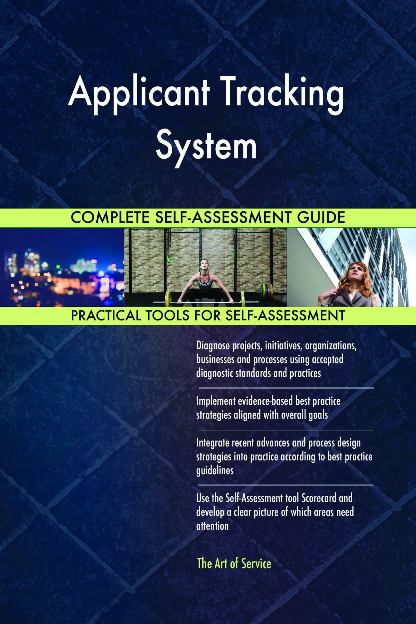 Applicant Tracking System Complete Self-Assessment Guide