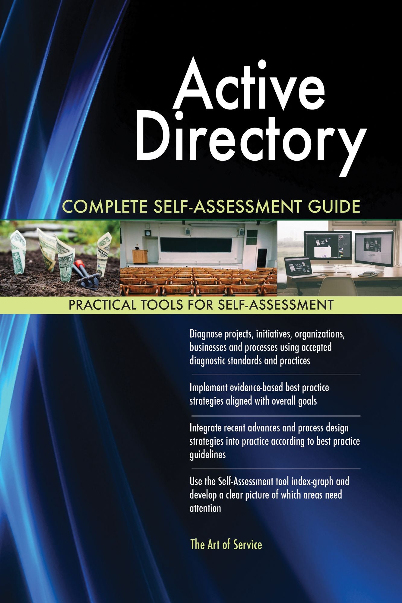 Active Directory Complete Self-Assessment Guide