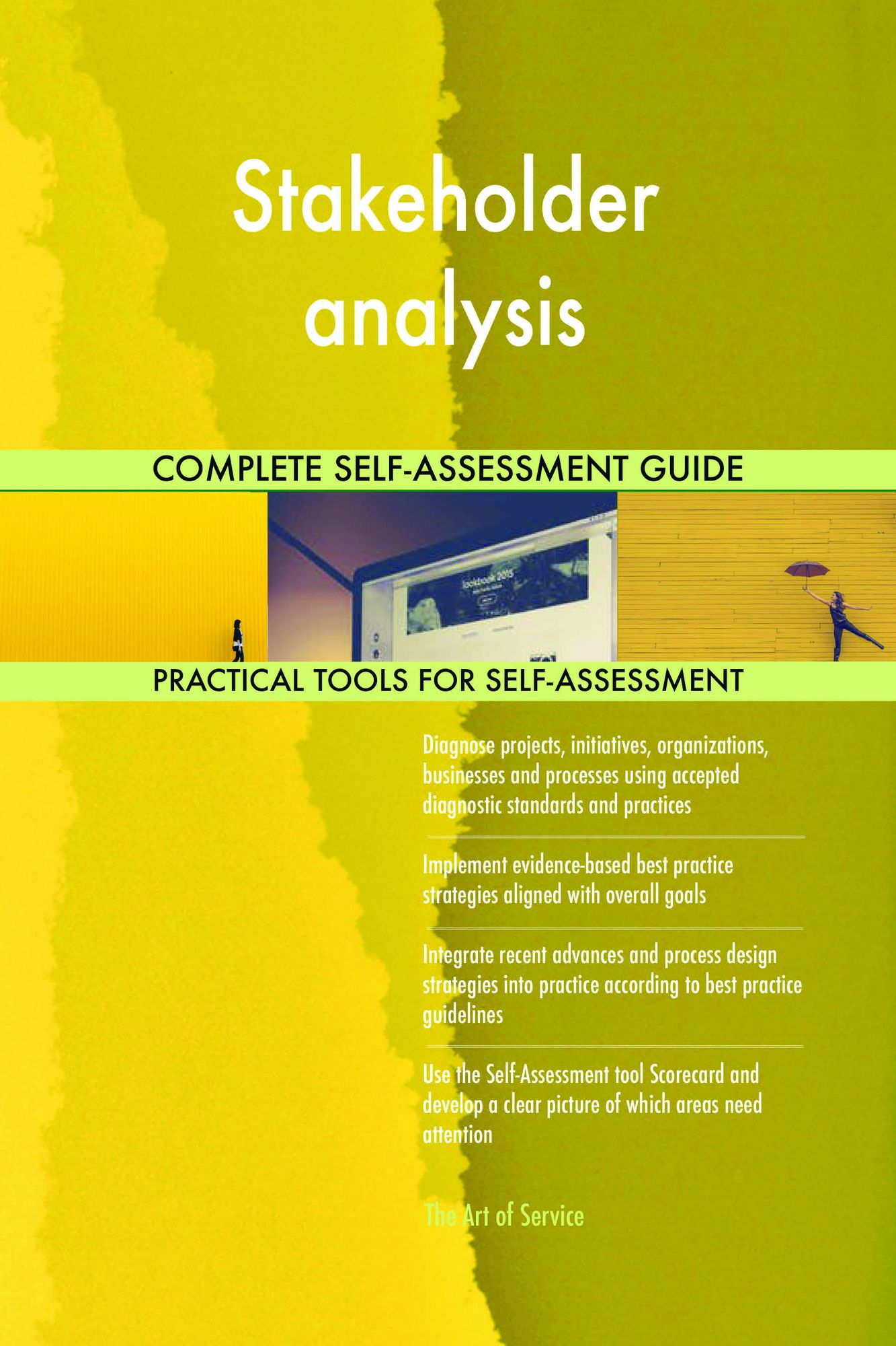 Stakeholder analysis Complete Self-Assessment Guide