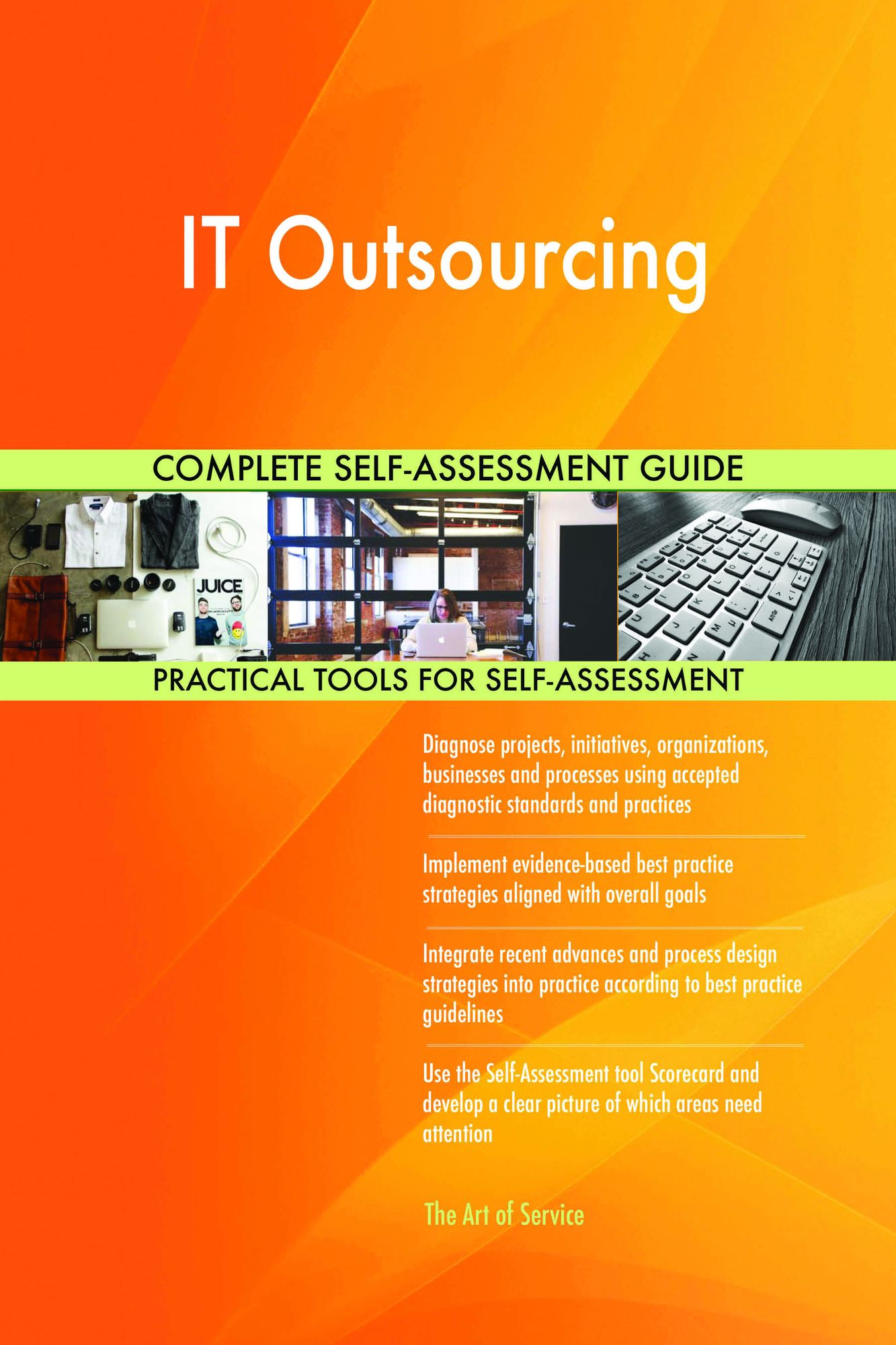 IT Outsourcing Complete Self-Assessment Guide