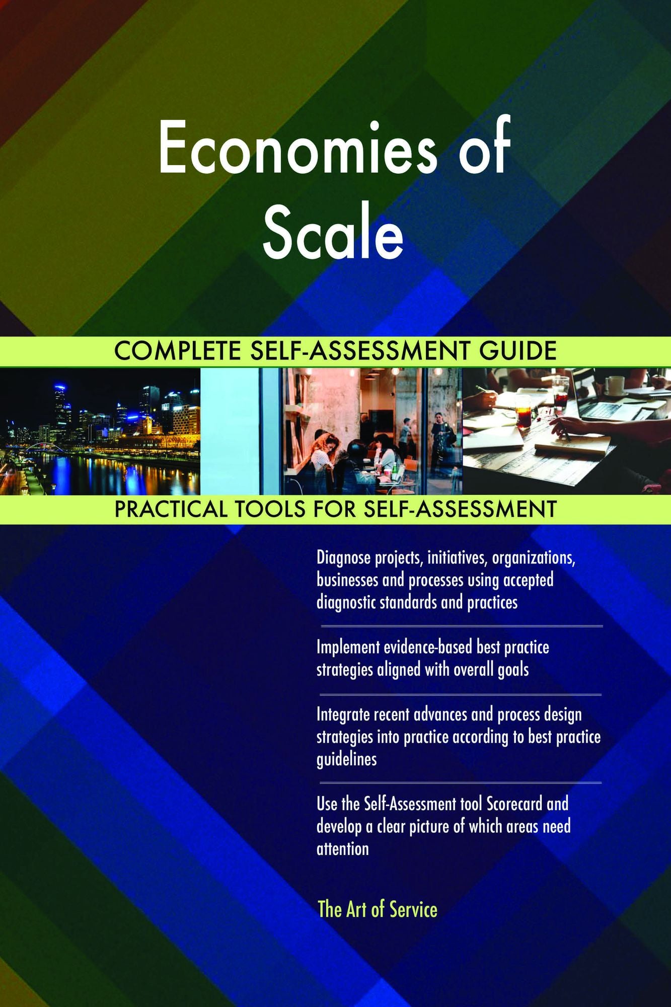 Economies of Scale Complete Self-Assessment Guide