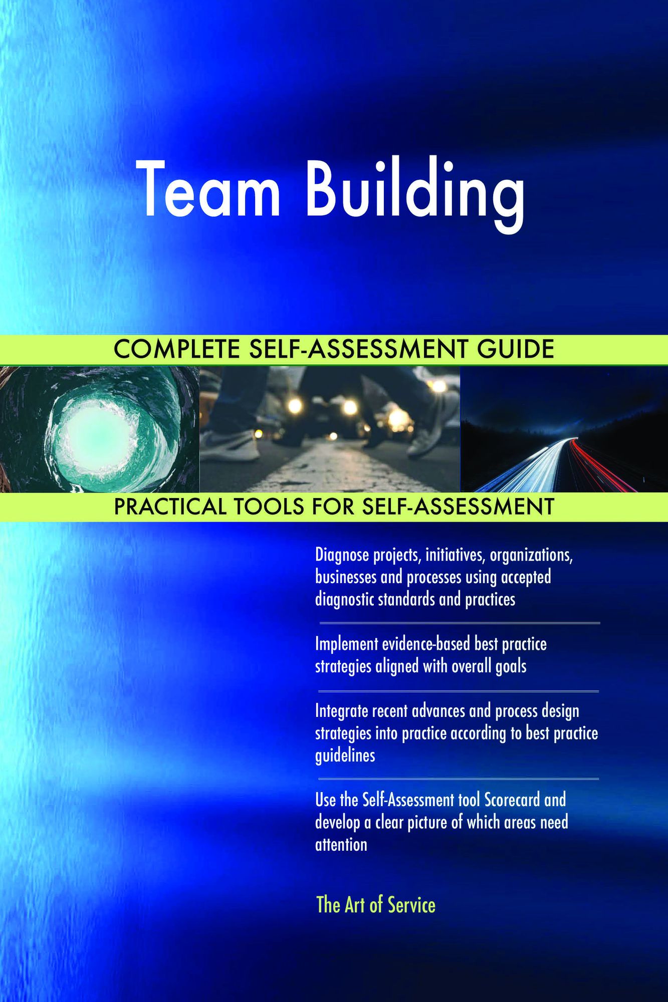 Team Building Complete Self-Assessment Guide