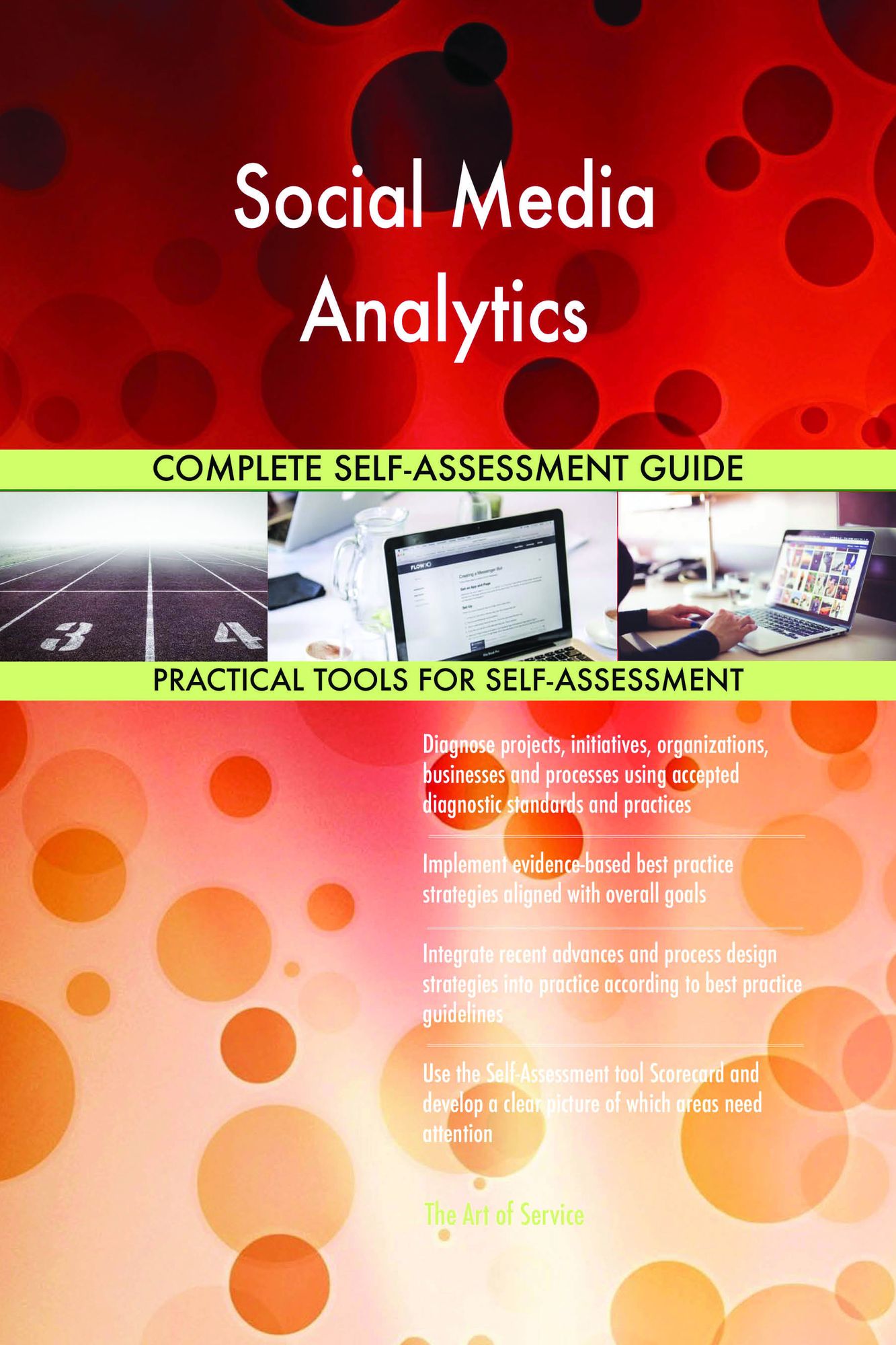 Social Media Analytics Complete Self-Assessment Guide