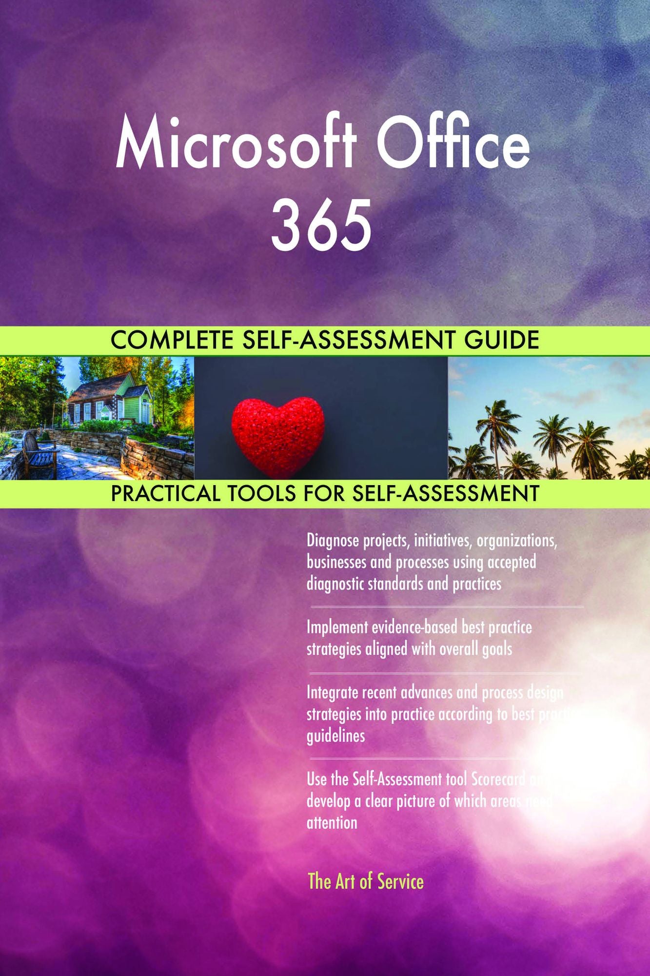 Microsoft Office 365 Complete Self-Assessment Guide