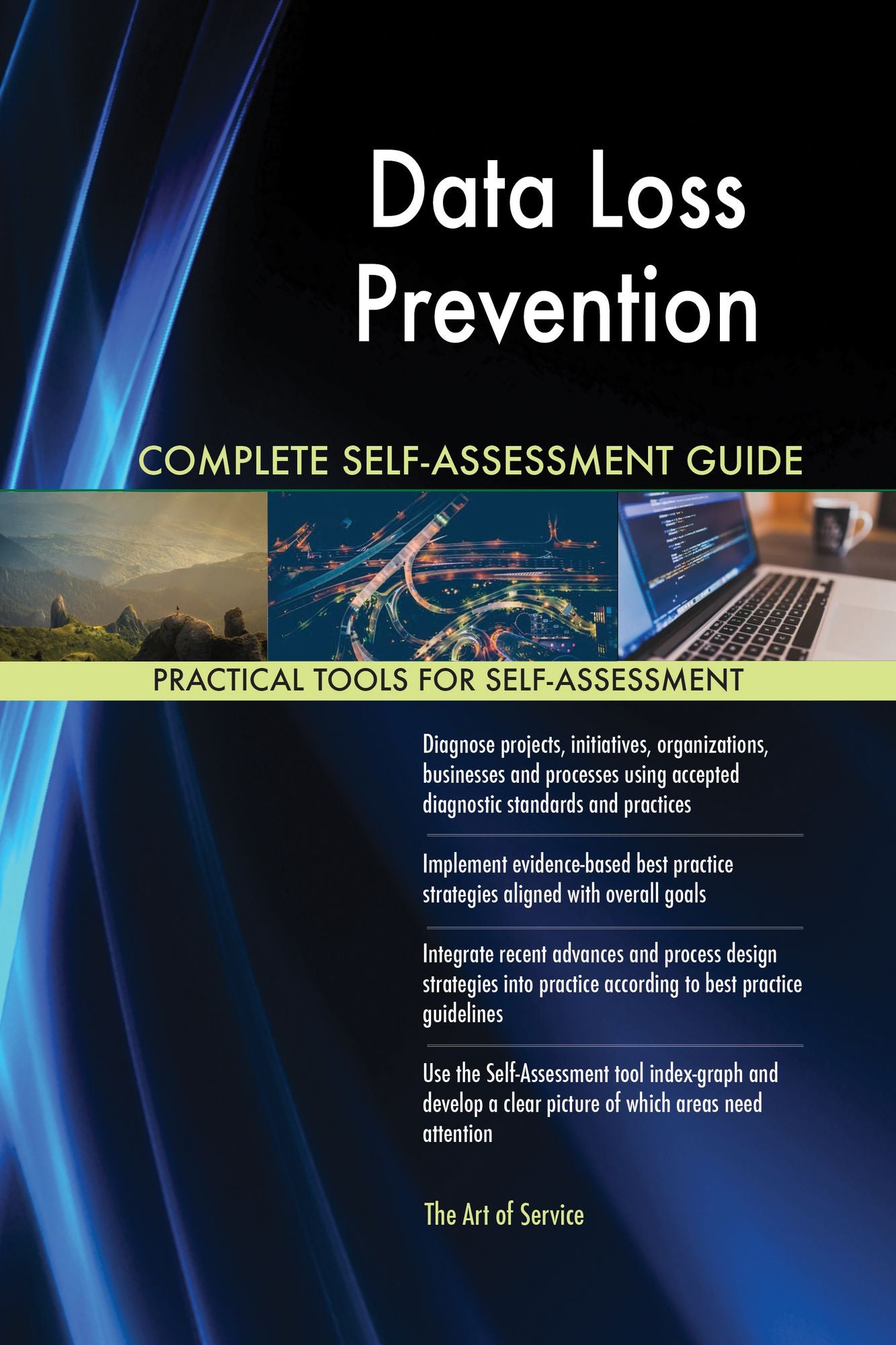 Data Loss Prevention Complete Self-Assessment Guide