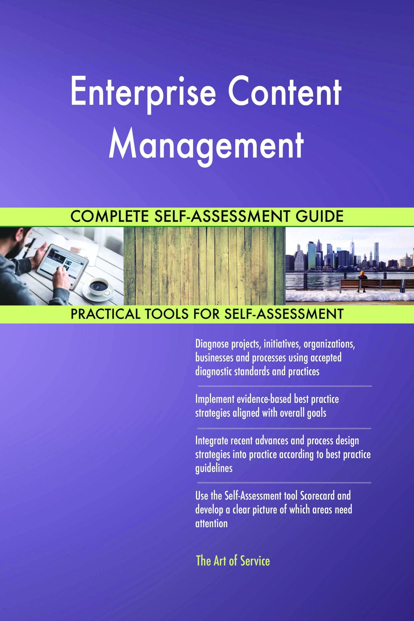 Enterprise Content Management Complete Self-Assessment Guide
