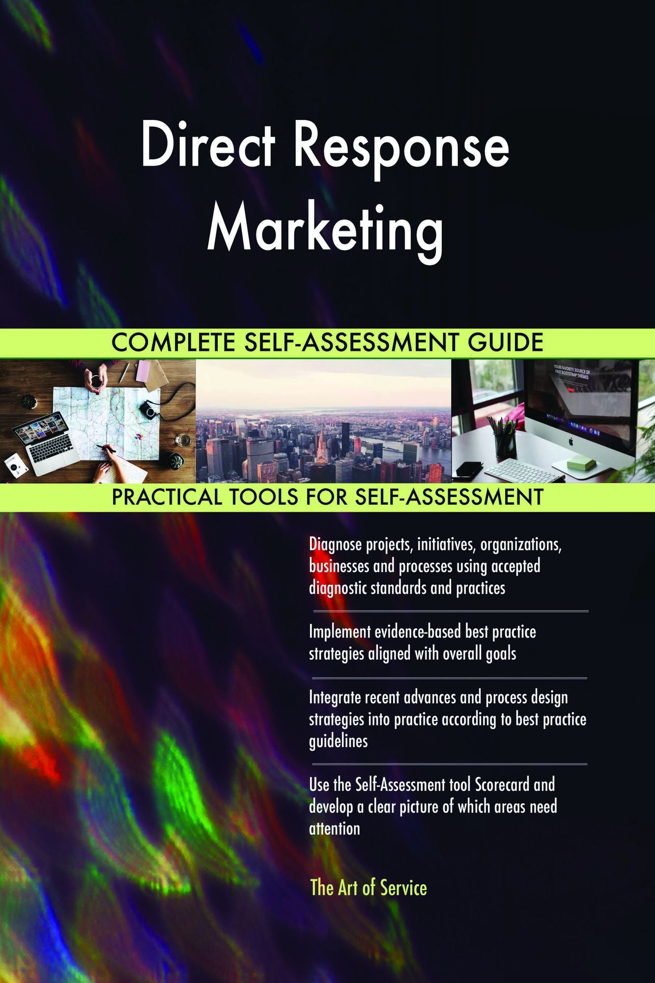 Direct Response Marketing Complete Self-Assessment Guide
