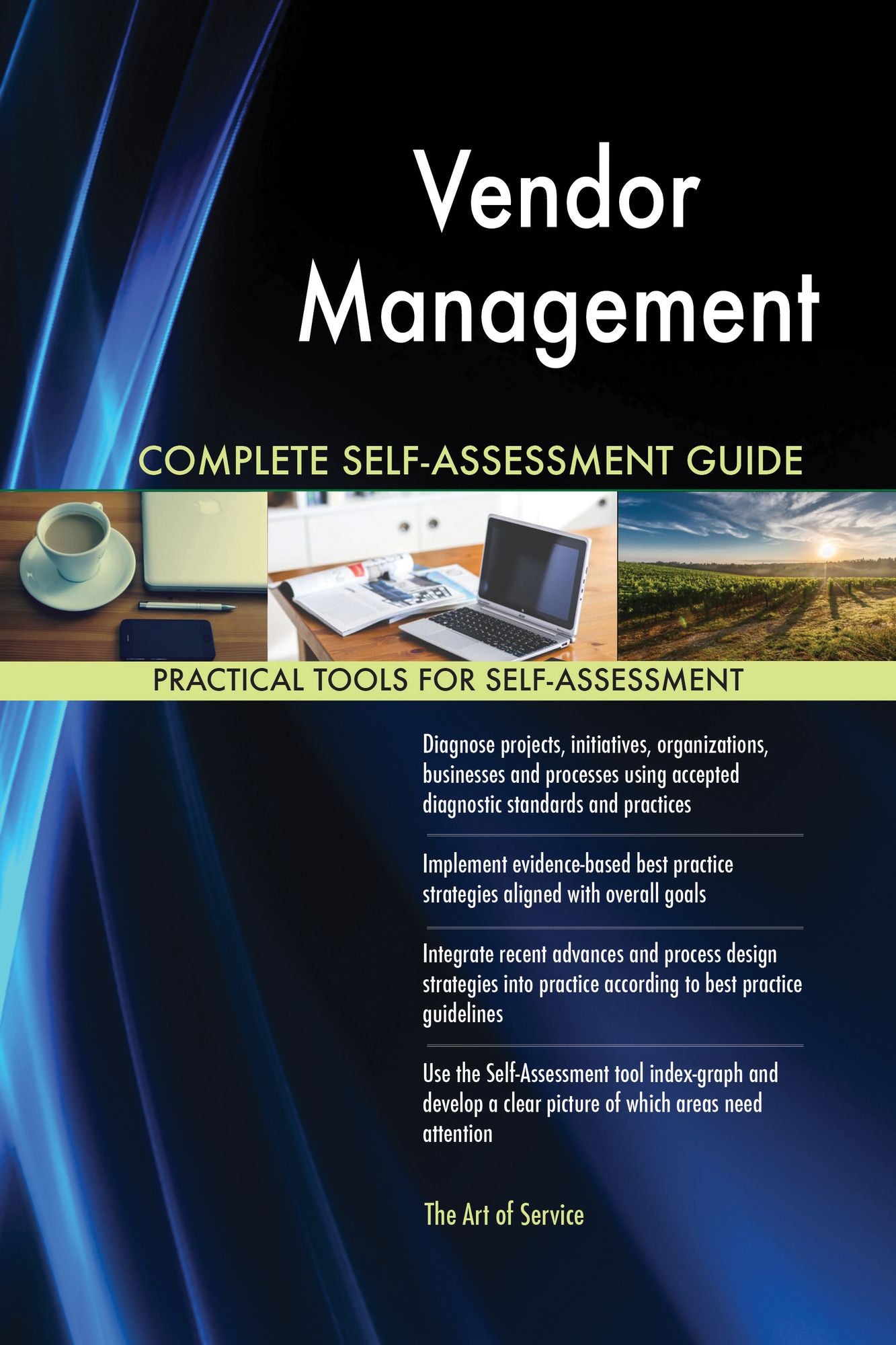 Vendor Management Complete Self-Assessment Guide