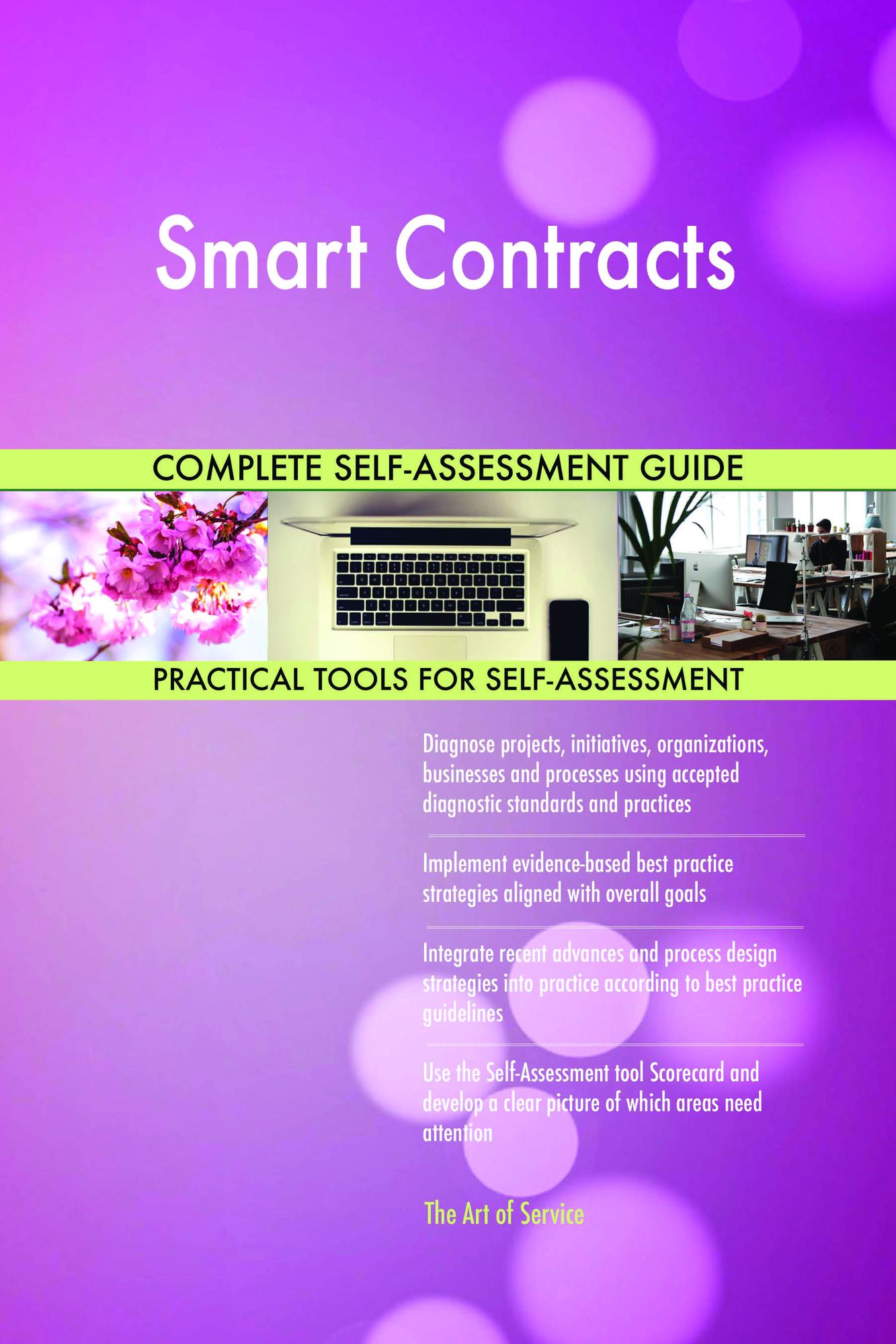Smart Contracts Complete Self-Assessment Guide