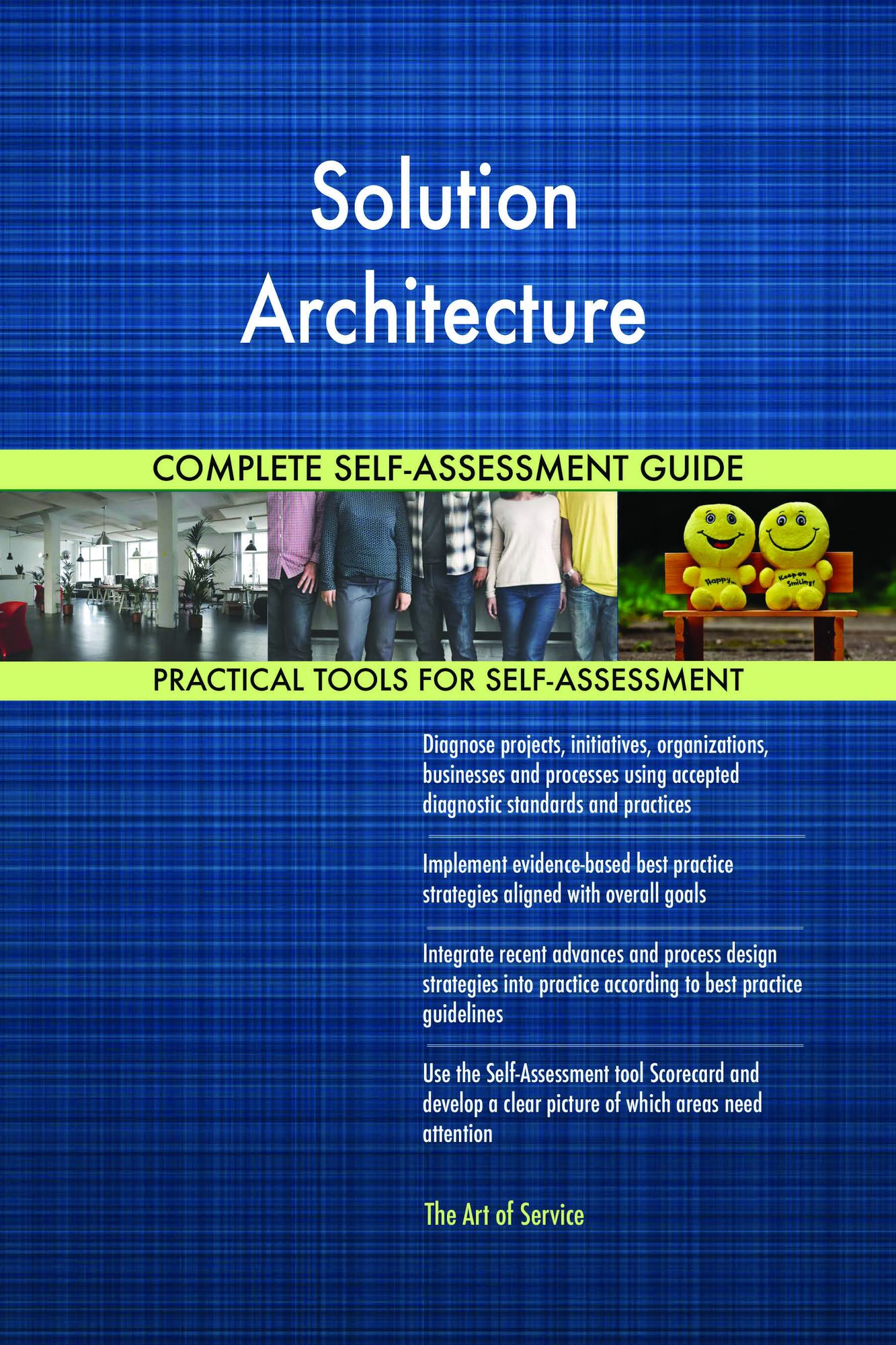 Solution Architecture Complete Self-Assessment Guide